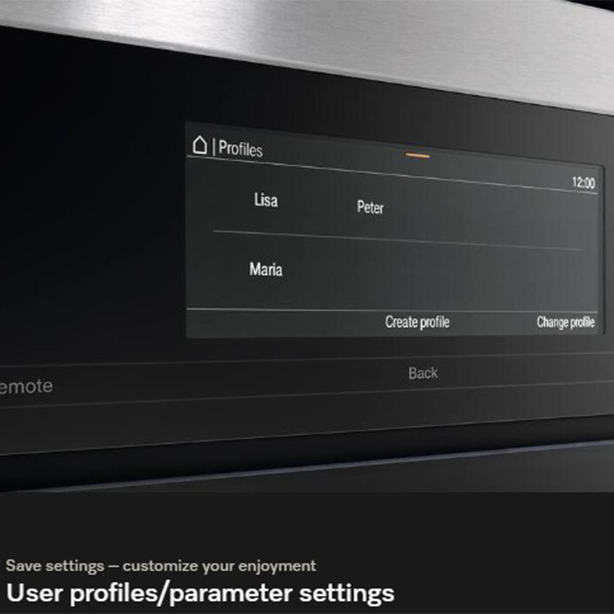 Profiles  
Lisa  
Peter  
12:00  
Maria  

Create profile  
Change profile  
Back  

emote  

Save settings - customize your enjoyment  
User profiles/parameter settings