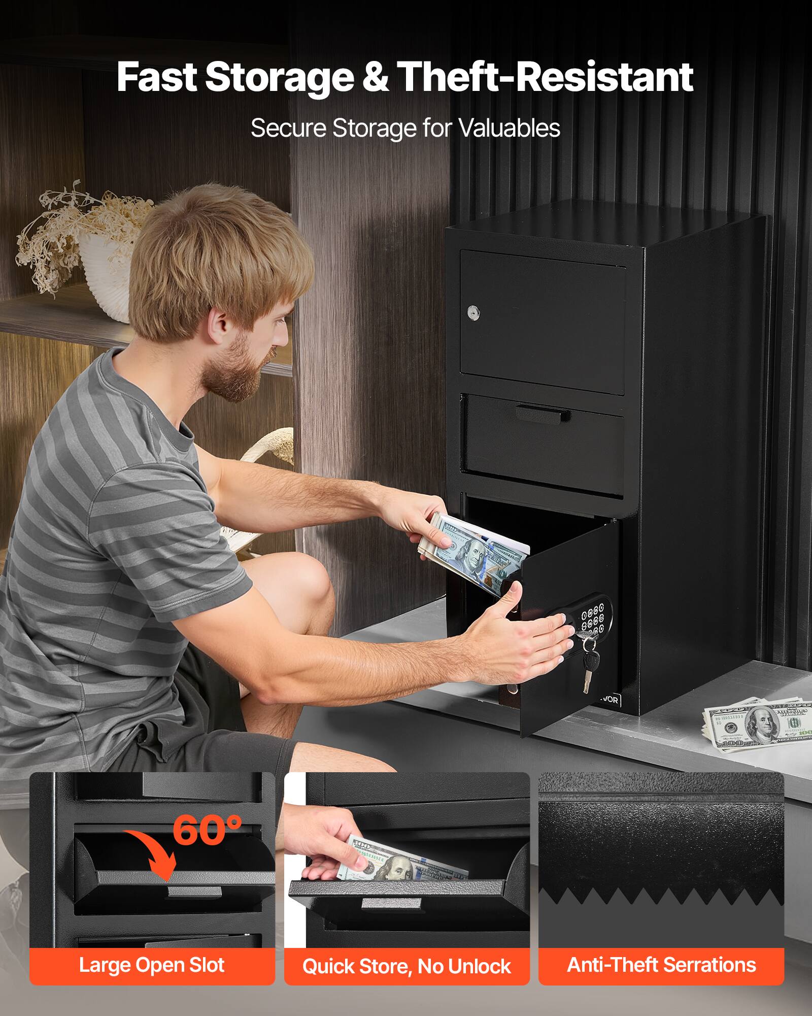 Fast Storage & Theft-Resistant  
Secure Storage for Valuables  

0880 G888 a6 VOR M  

60 toncntes  

Large Open Slot  
Quick Store, No Unlock  
Anti-Theft Serrations