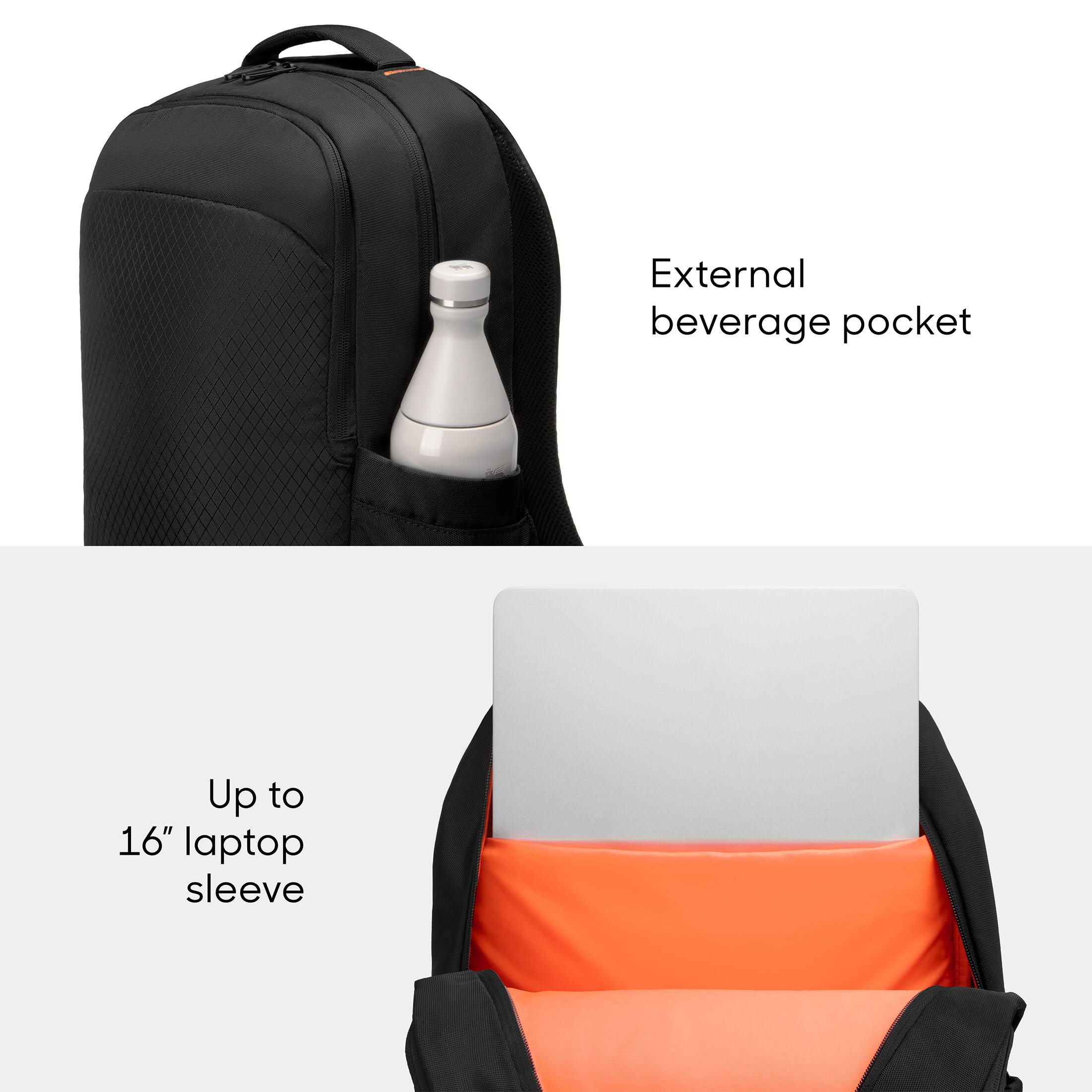 External beverage pocket  
Up to 16" laptop sleeve