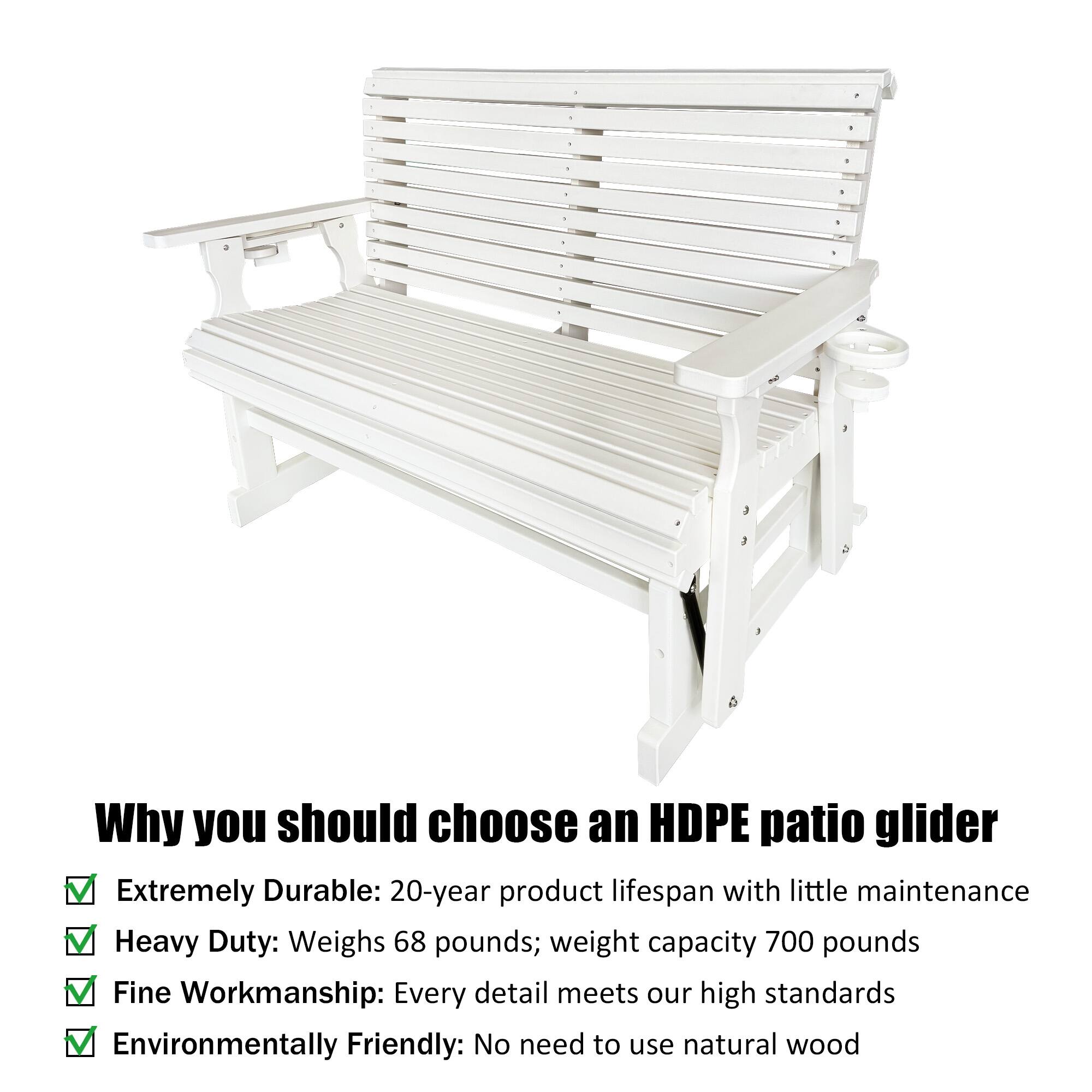 Why you should choose an HDPE patio glider

- Extremely Durable: 20-year product lifespan with little maintenance
- Heavy Duty: Weighs 68 pounds; weight capacity 700 pounds
- Fine Workmanship: Every detail meets our high standards
- Environmentally Friendly: No need to use natural wood