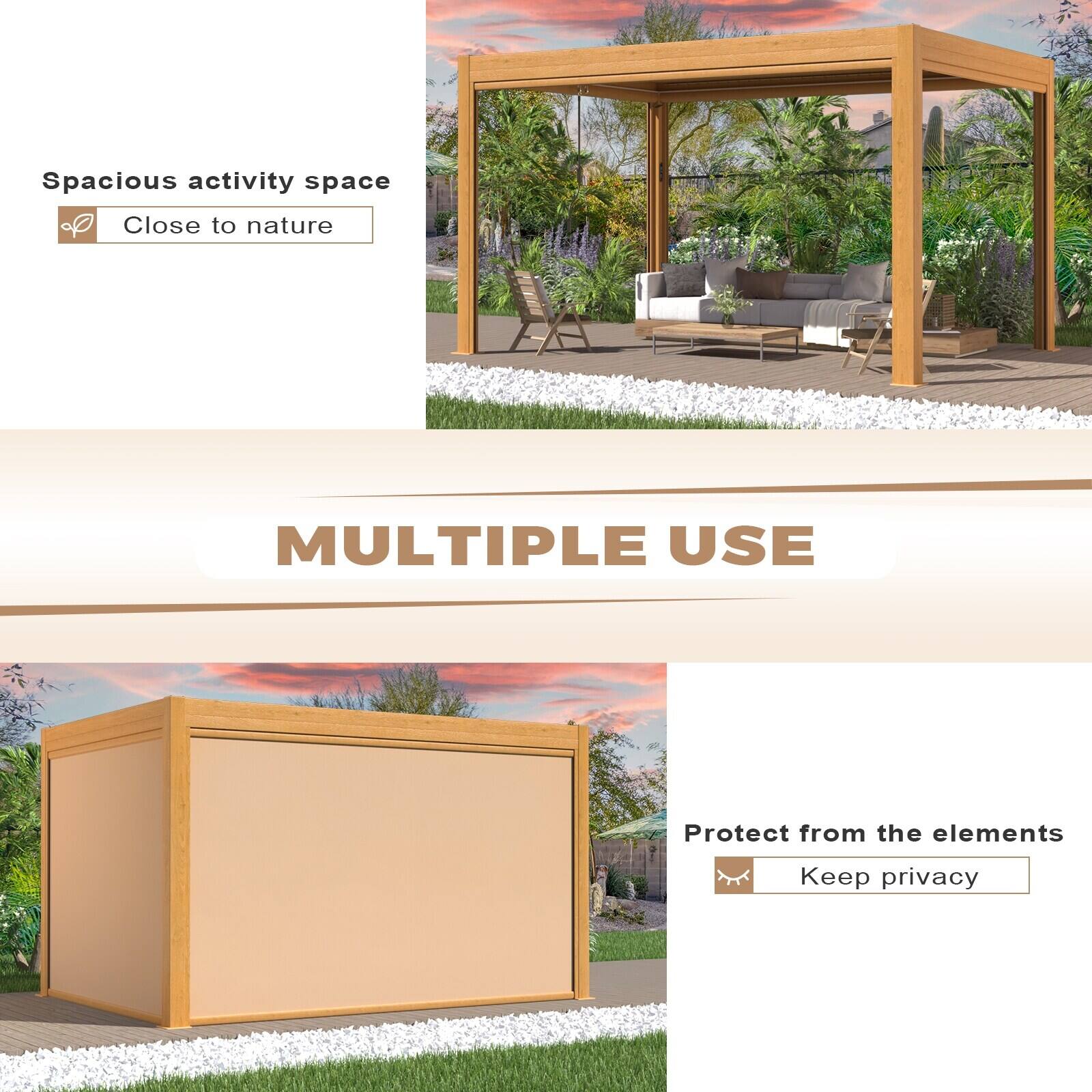 Spacious activity space  
Close to nature  

MULTIPLE USE  

Protect from the elements  
Keep privacy