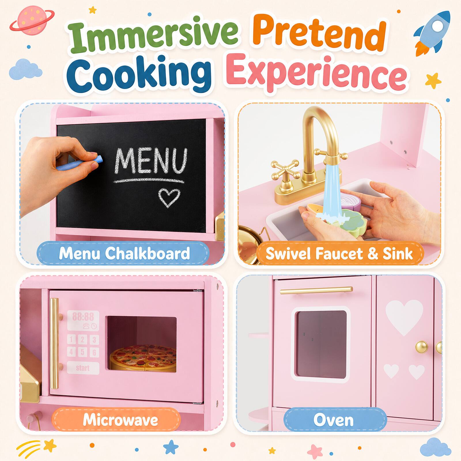 Immersive Pretend Cooking Experience

MENU
Menu Chalkboard

Swivel Faucet & Sink

Microwave

Oven