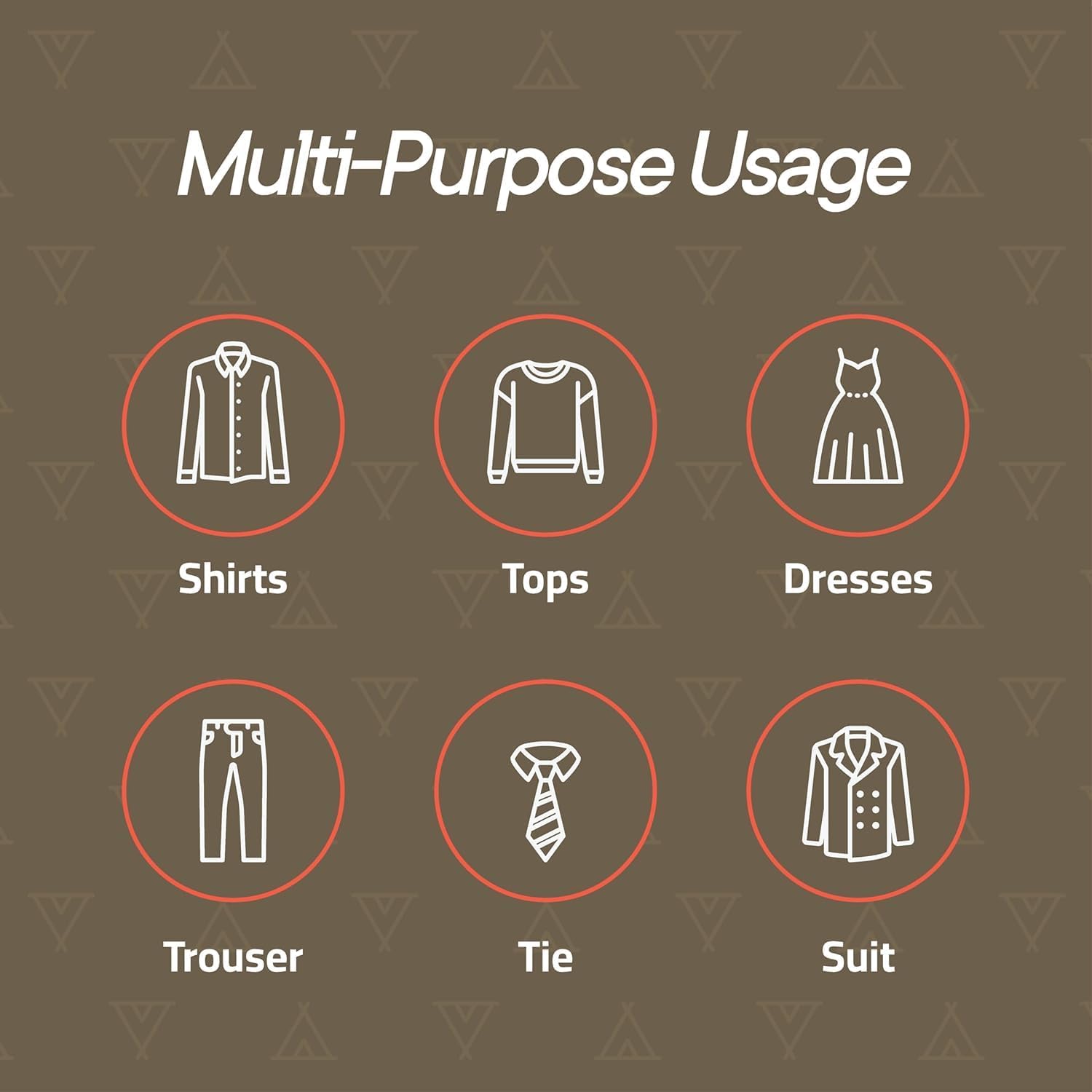 Multi-Purpose Usage
Shirts, Tops, Dresses, Trouser, Tie, Suit