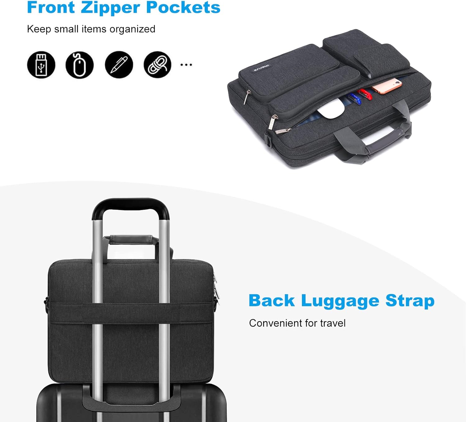 Front Zipper Pockets  
Keep small items organized

Back Luggage Strap  
Convenient for travel