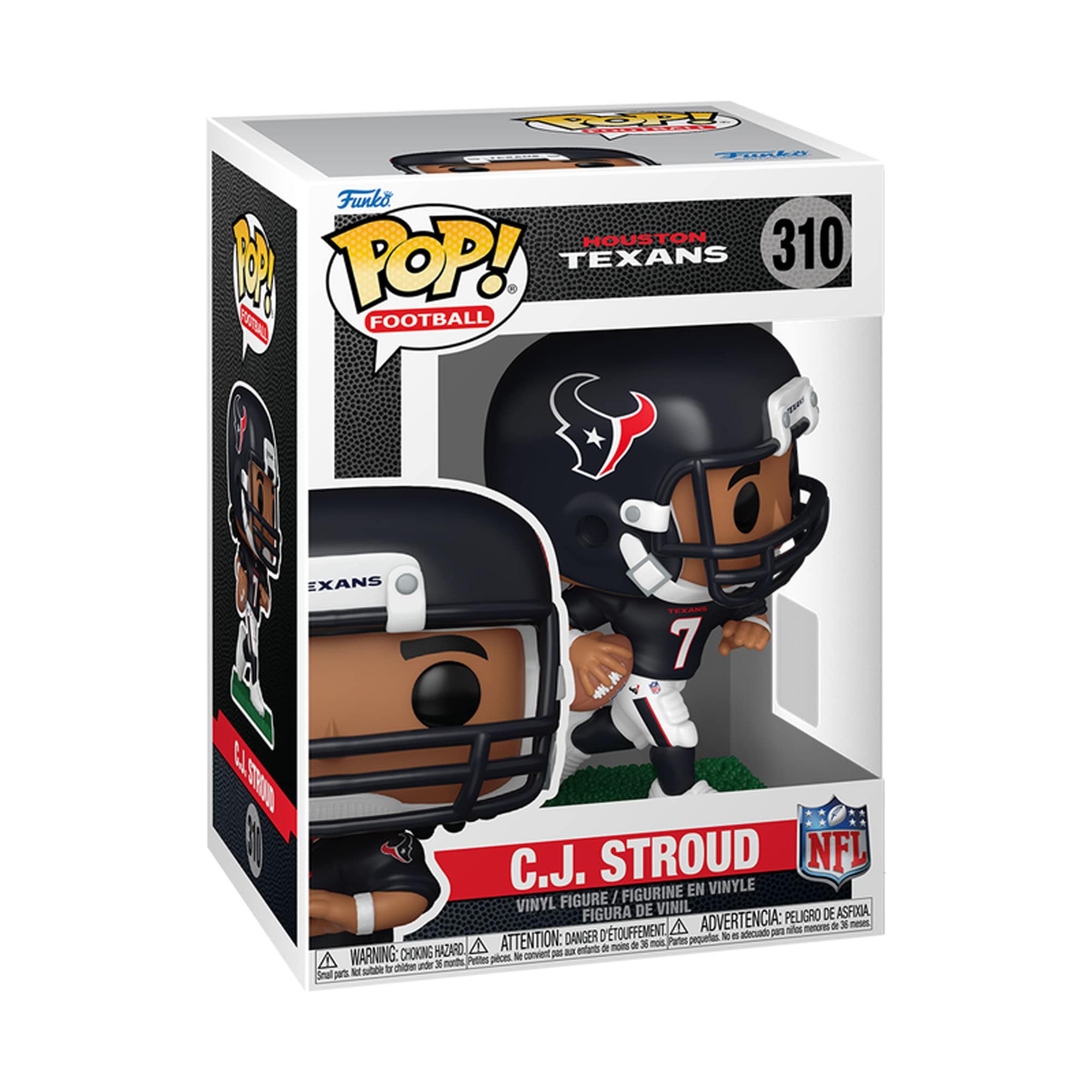Funko POP! FOOTBALL
HOUSTON TEXANS
310
C.J. STROUD
VINYL FIGURE / FIGURINE EN VINYLE / FIGURA DE VINIL
WARNING: CHOKING HAZARD - Small parts. Not for children under 3 years.
ATTENTION: PELIGRO DE ASFIXIA - Pequeñas piezas. No es adecuado para menores de 3 años.
ADVERTENCIA: DANGER D'ÉTOUFFEMENT - Petits objets. Ne convient pas aux enfants de moins de 3 ans.