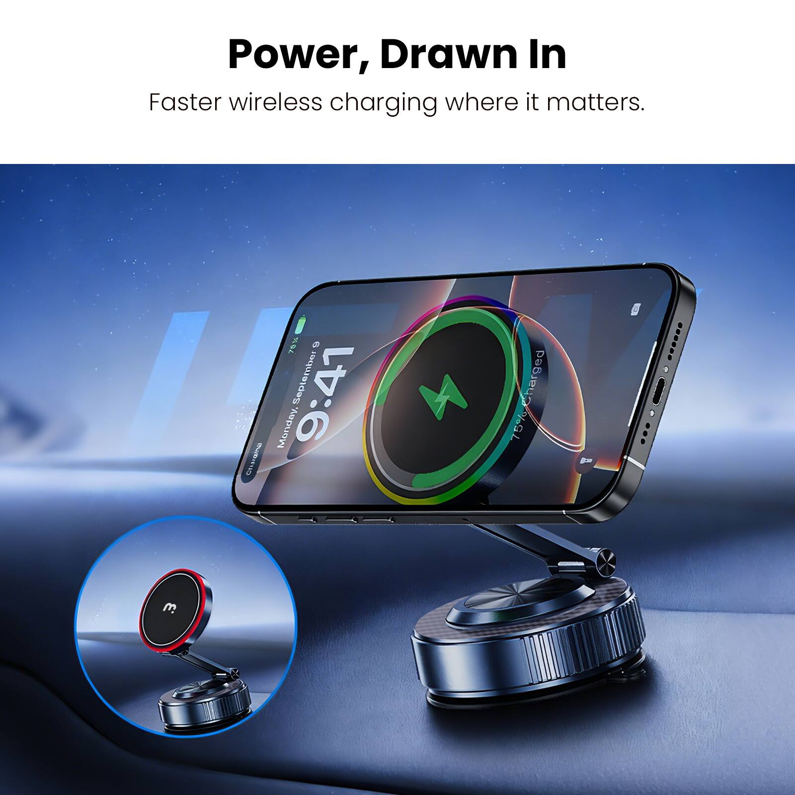 Power, Drawn In  
Faster wireless charging where it matters.  

75% Charged  
9:41  
September - Monday, Chiraine