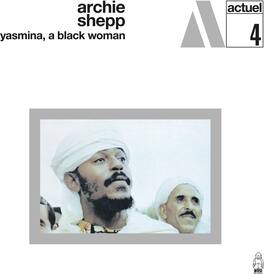Archie Shepp - Yasmina A Black Woman - VINYL LP