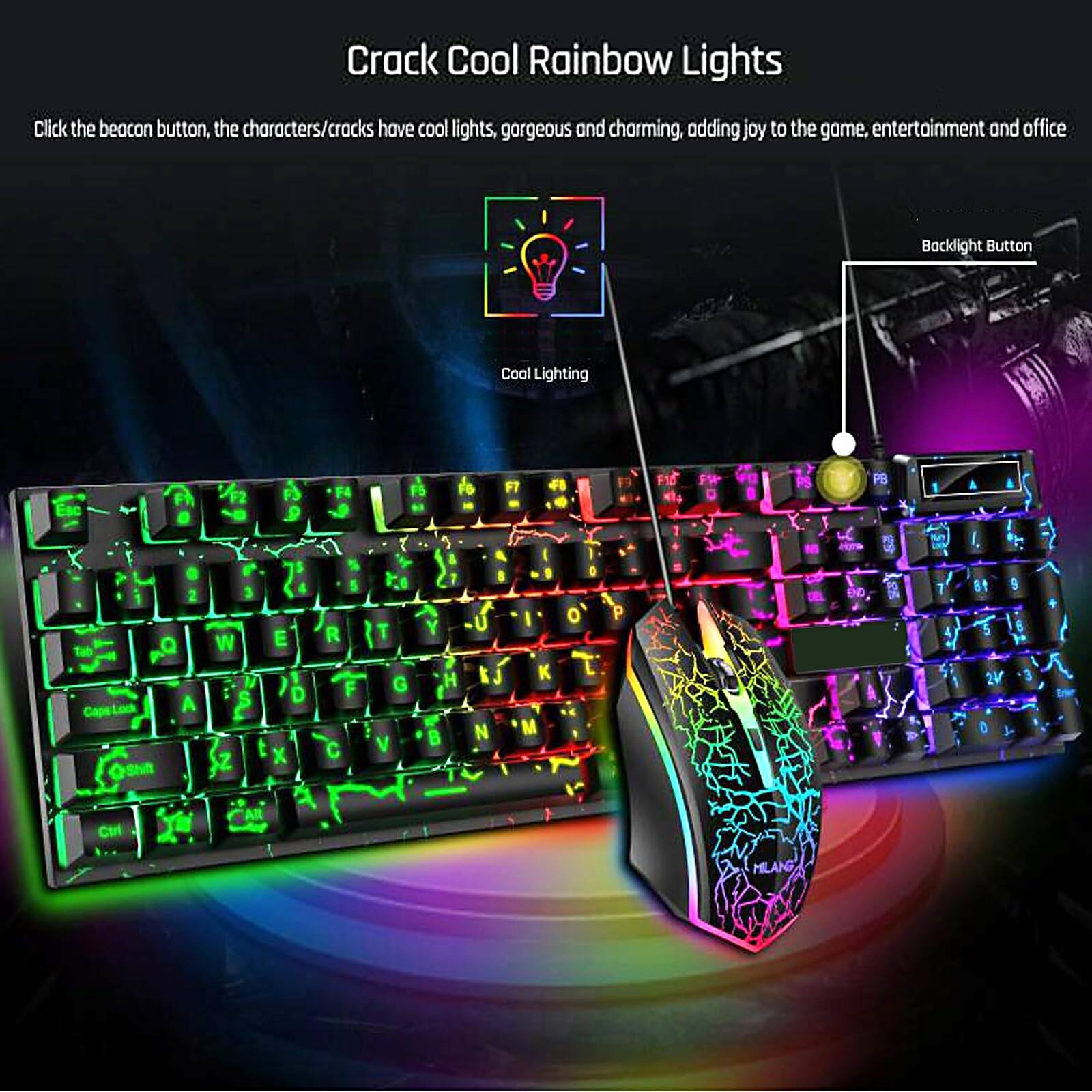 Crack Cool Rainbow Lights

Click the beacon button, the characters/cracks have cool lights, gorgeous and charming, adding joy to the game, entertainment and office

Cool Lighting

Backlight Button