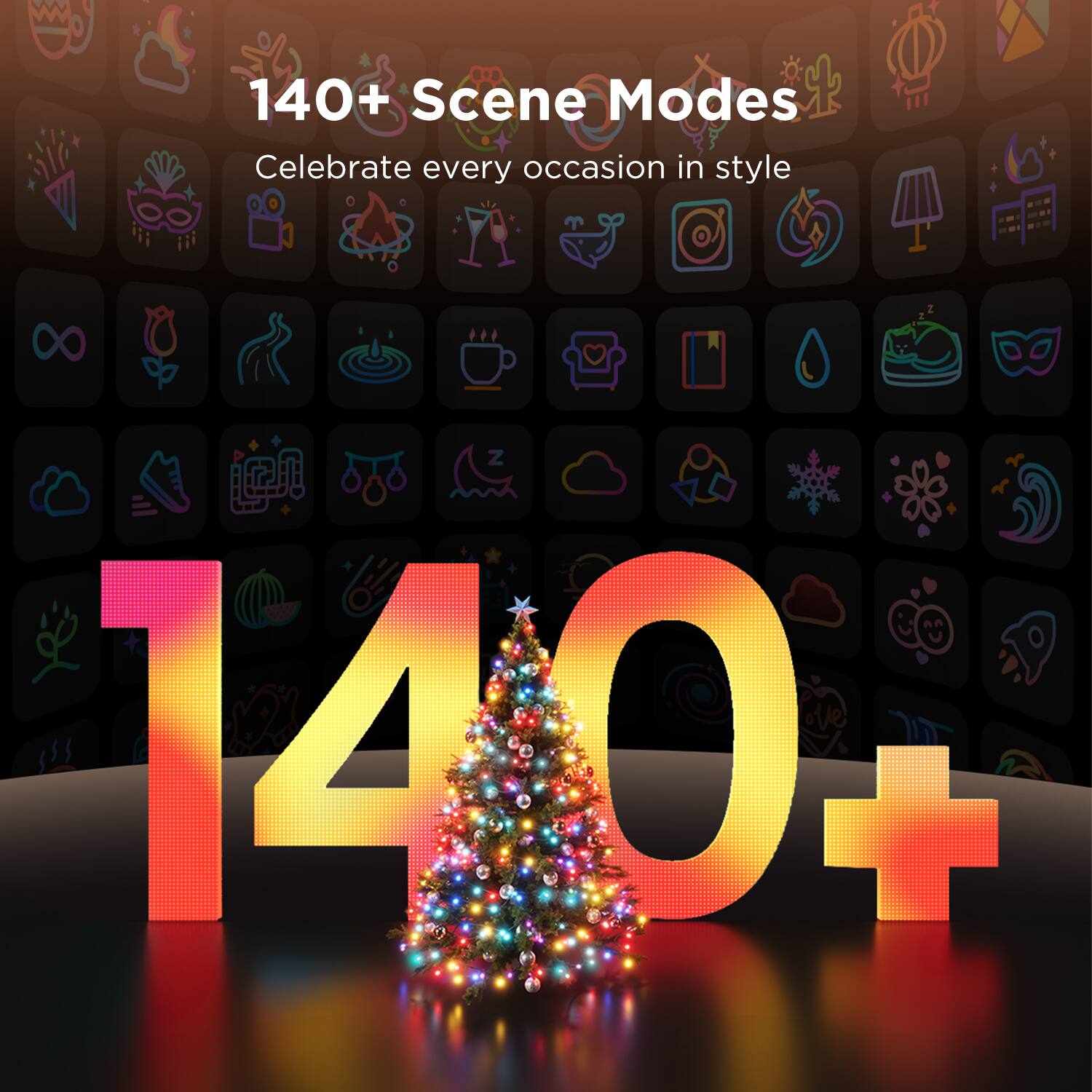 140+ Scene Modes  
Celebrate every occasion in style