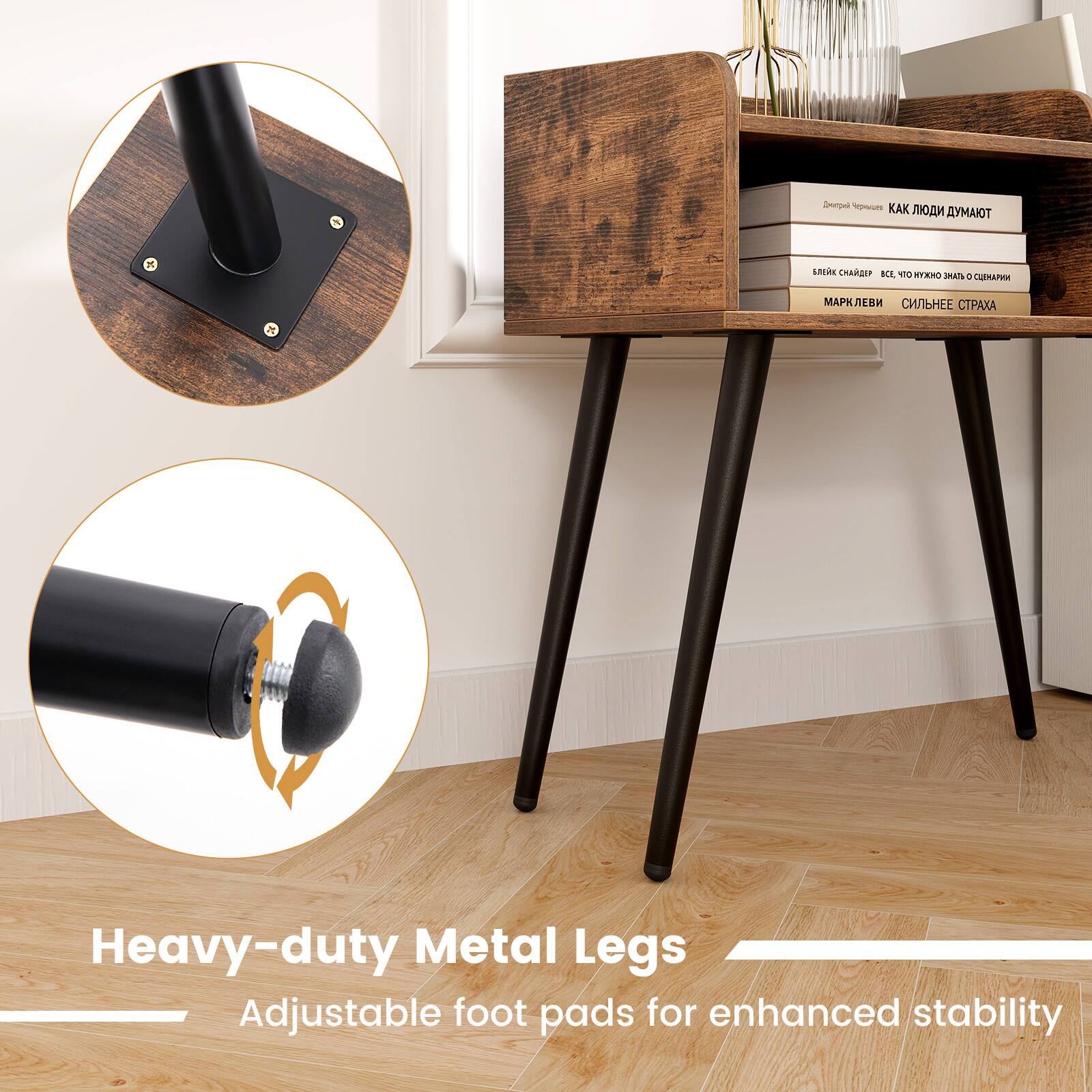 Heavy-duty Metal Legs
Adjustable foot pads for enhanced stability