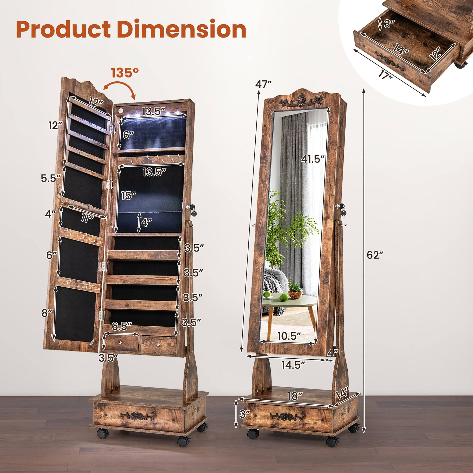 Product Dimension

- 47" (Height)
- 62" (Height)
- 41.5" (Width)
- 17" (Depth)
- 135° (Angle)

Left Side:
- 12" (Width)
- 13.5" (Height)
- 6" (Depth)
- 13.5" (Height)
- 15" (Height)
- 5.5" (Depth)
- 8" (Width)
- 6.5" (Depth)
- 3.5" (Depth)
- 3.5" (Depth)
- 3.5" (Depth)
- 3.5" (Depth)

Right Side:
- 10.5" (Width)
- 14.5" (Height)
- 18" (Width)
- 14" (Depth)
- 3" (Depth)