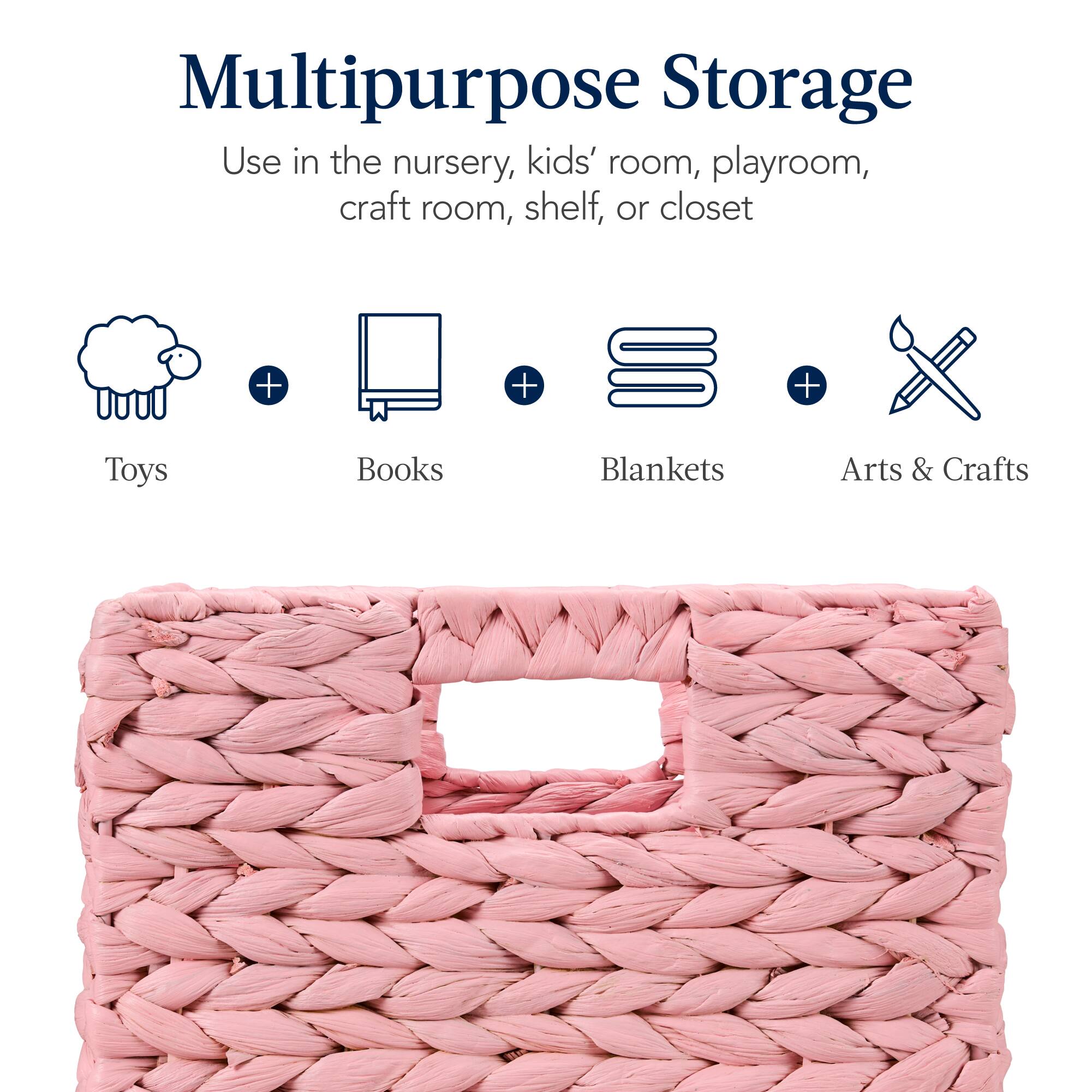 Multipurpose Storage  
Use in the nursery, kids' room, playroom, craft room, shelf, or closet  
Toys + Books + Blankets + Arts & Crafts