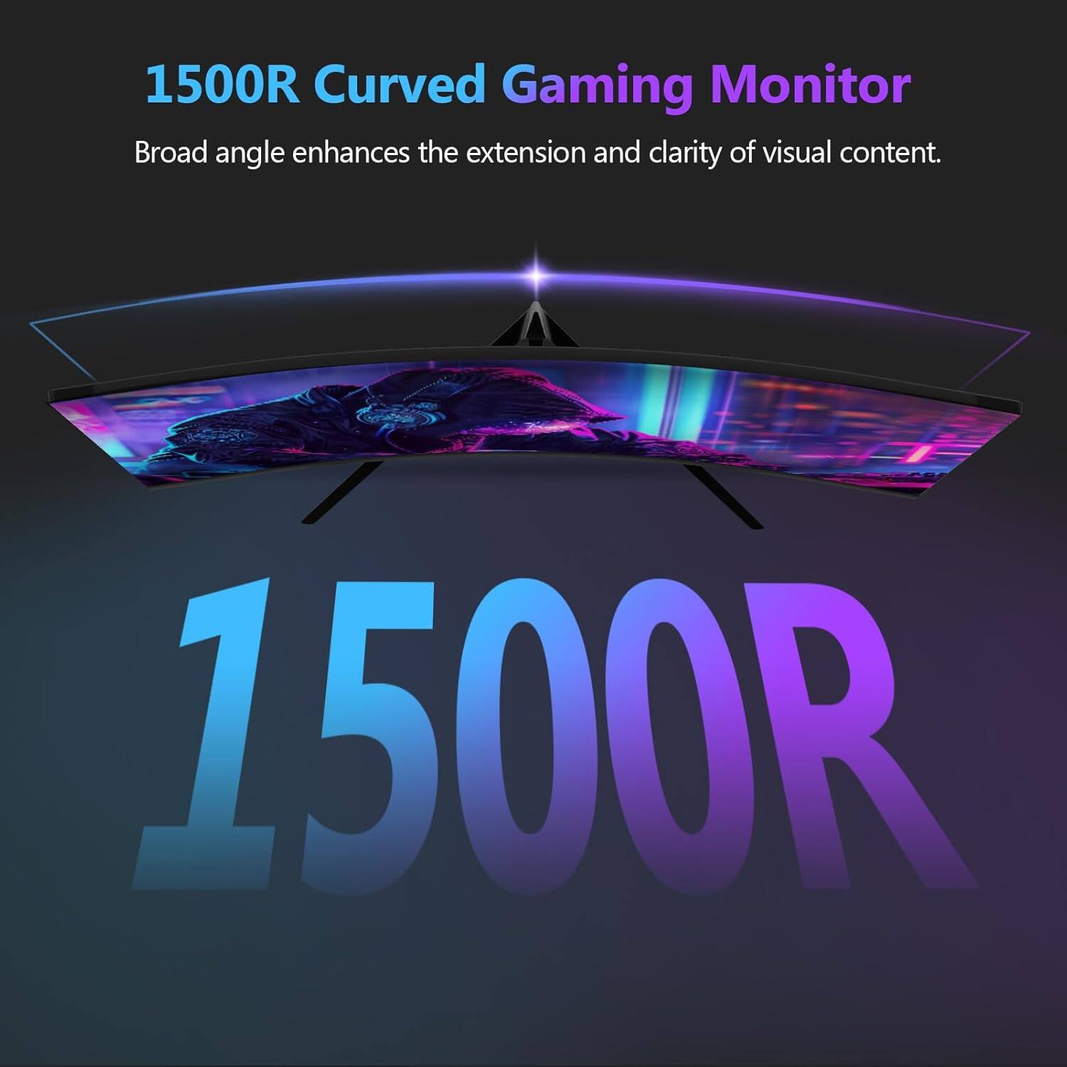 1500R Curved Gaming Monitor, Broad angle enhances the extension and clarity of visual content. 1500R