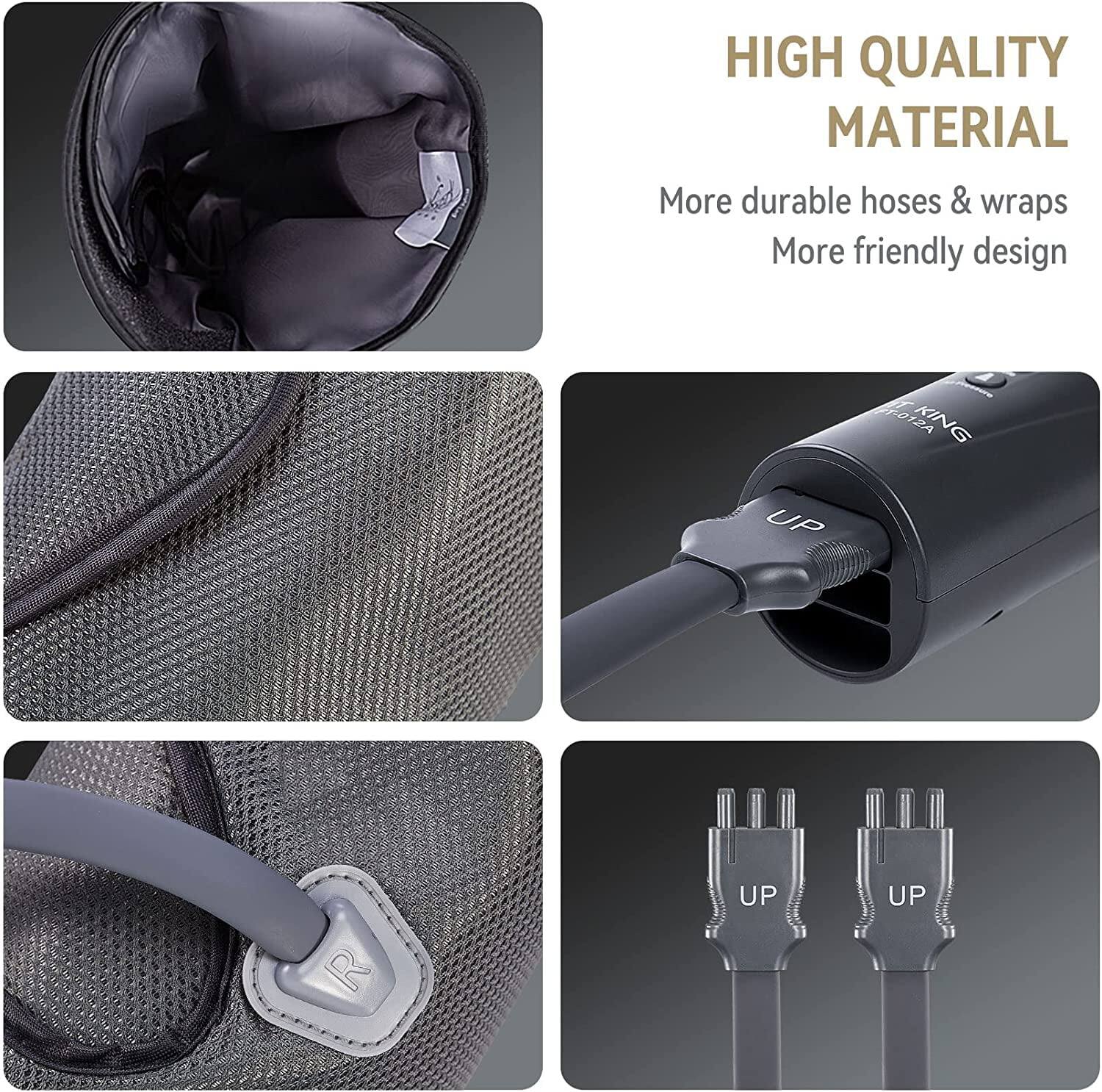 HIGH QUALITY MATERIAL  
More durable hoses & wraps  
More friendly design  

012A KING  
UP  
R  
UP  
UP