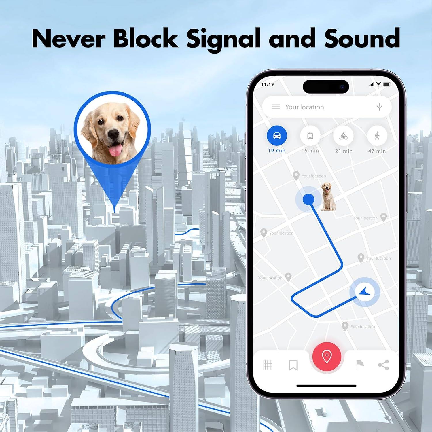 Never Block Signal and Sound

11:19

Your location

19 min

15 min

21 min

47 min

Your location

Your location

Your location

Your location