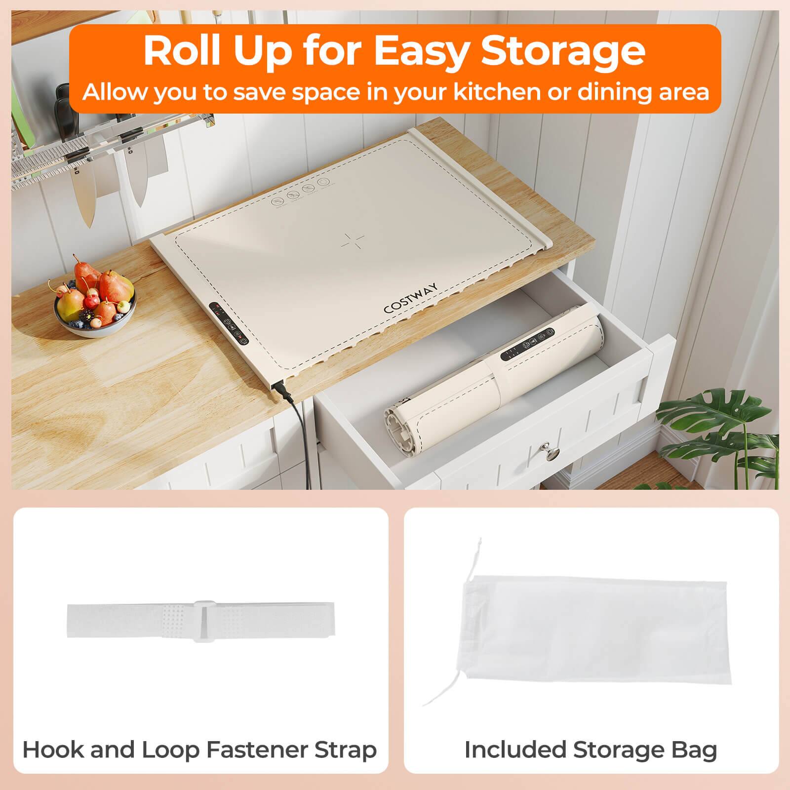 Roll Up for Easy Storage  
Allow you to save space in your kitchen or dining area  

Hook and Loop Fastener Strap  

Included Storage Bag