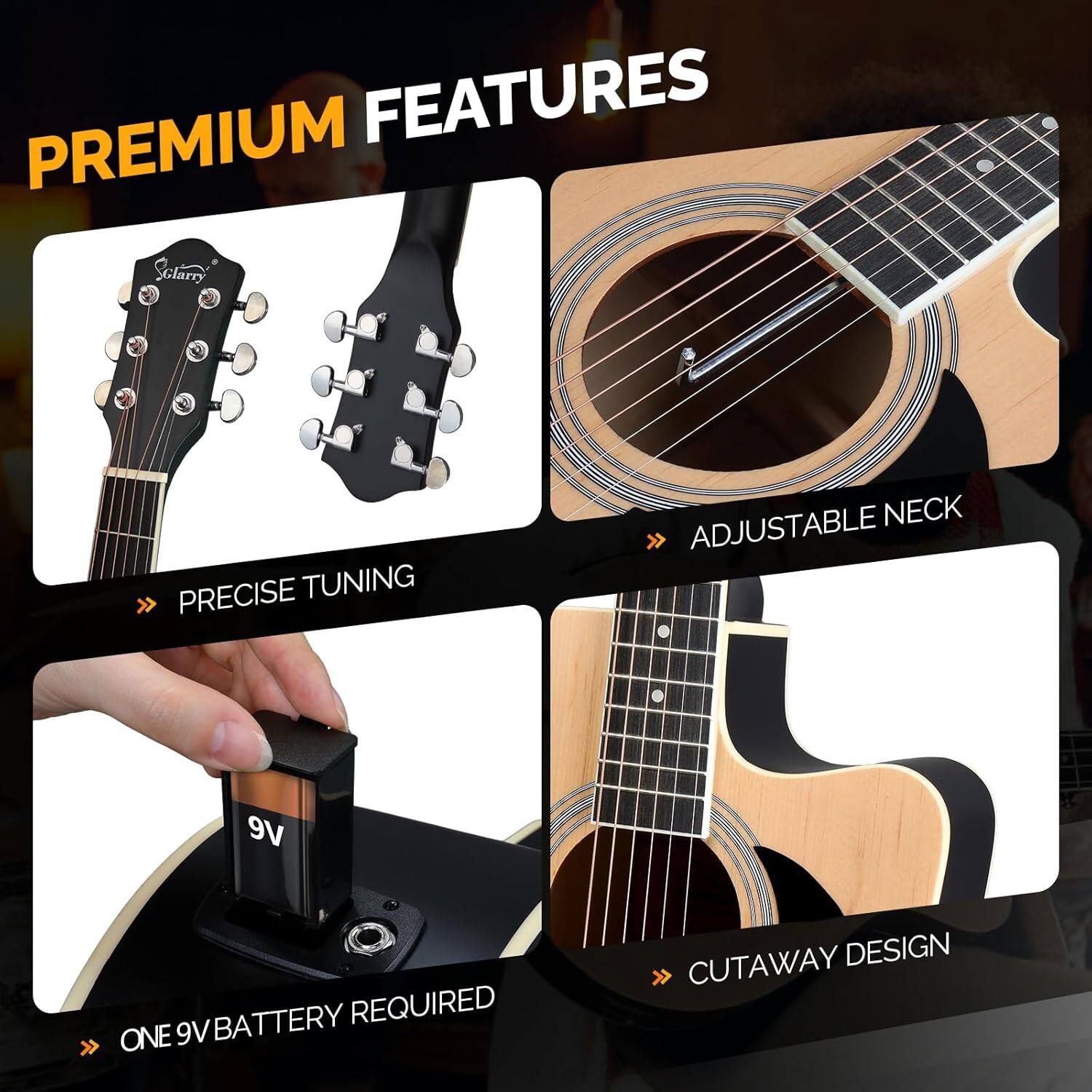 PREMIUM FEATURES

- PRECISE TUNING
- ADJUSTABLE NECK
- ONE 9V BATTERY REQUIRED
- CUTAWAY DESIGN