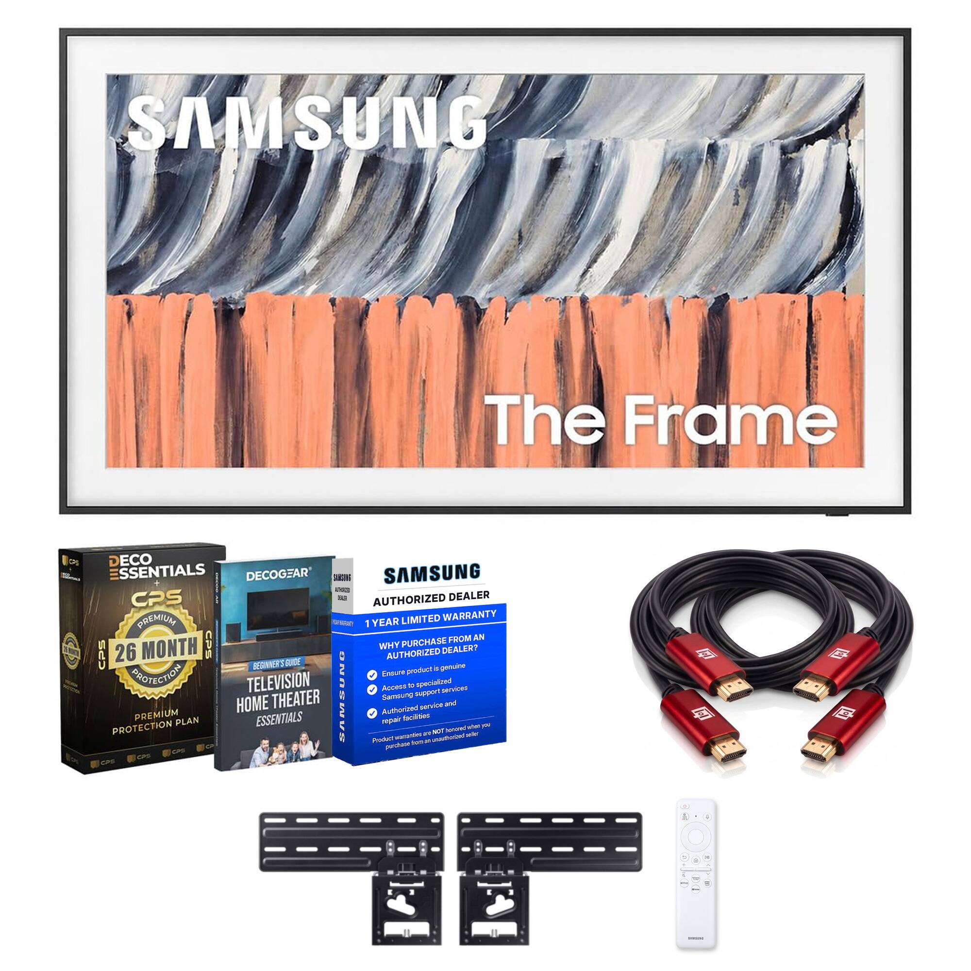 SAMSUNG  
The Frame  
DECO ESSENTIALS  
DECOGEAR  
SAMSUNG CPS AUTHORIZED DEALER  
PREMIUM 26 MONTH PROTECTION PLAN  
1 YEAR LIMITED WARRANTY  
WHY PURCHASE FROM AN AUTHORIZED DEALER?  
Ensure genuine product  
Access to support services  
Authorized service and repair facilities  
Product warranties NOT honored by unauthorized sellers