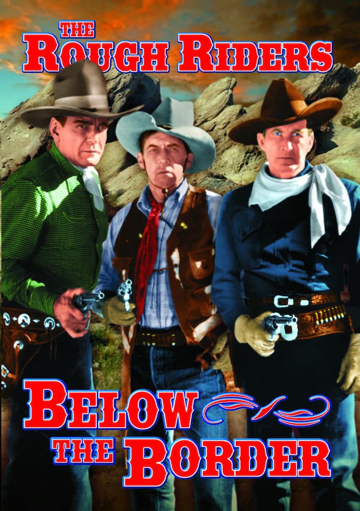 The Rough Riders: Below the Border- DVD