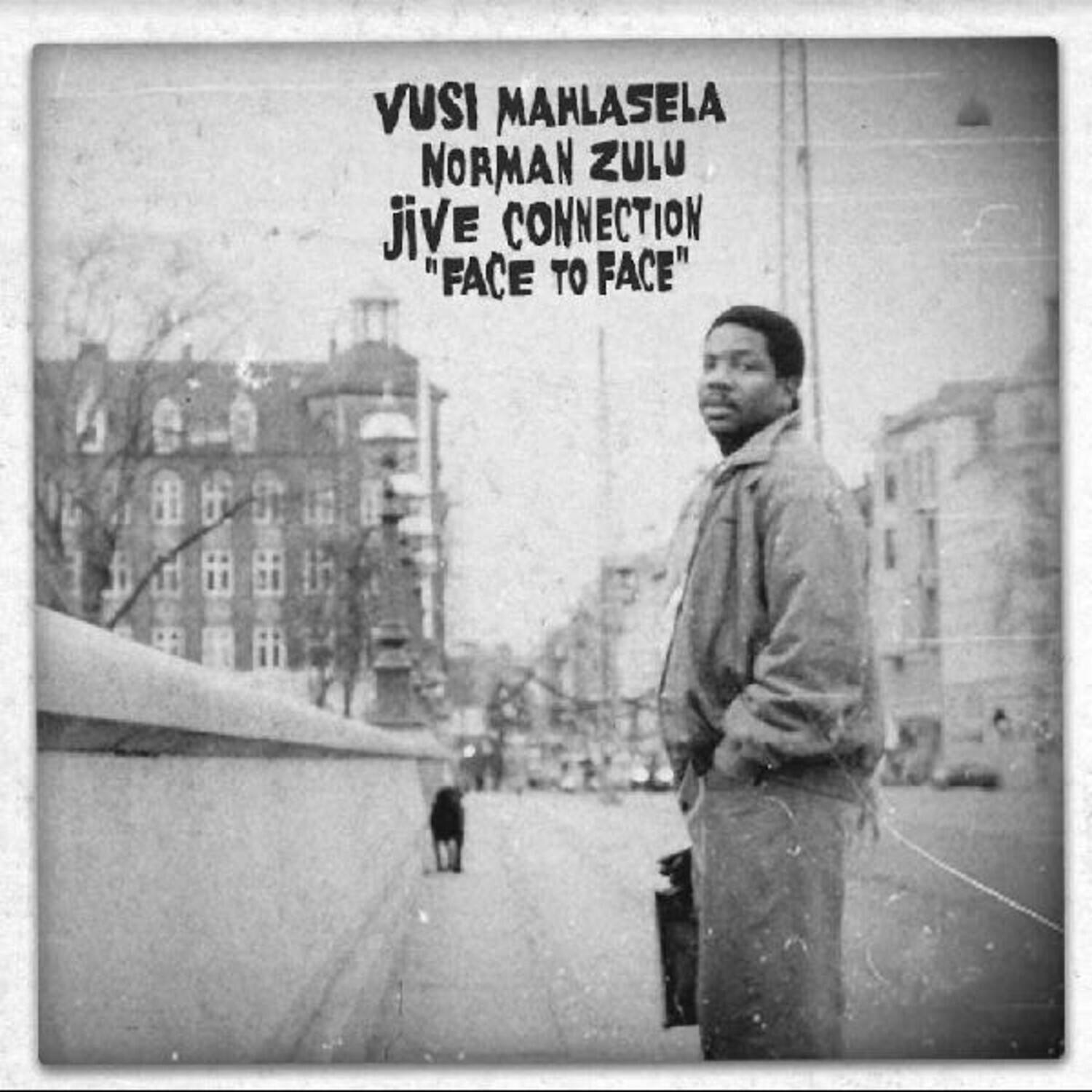 Vusi Mahlasela  
Norman Zulu  
Jive Connection  
"Face to Face"
