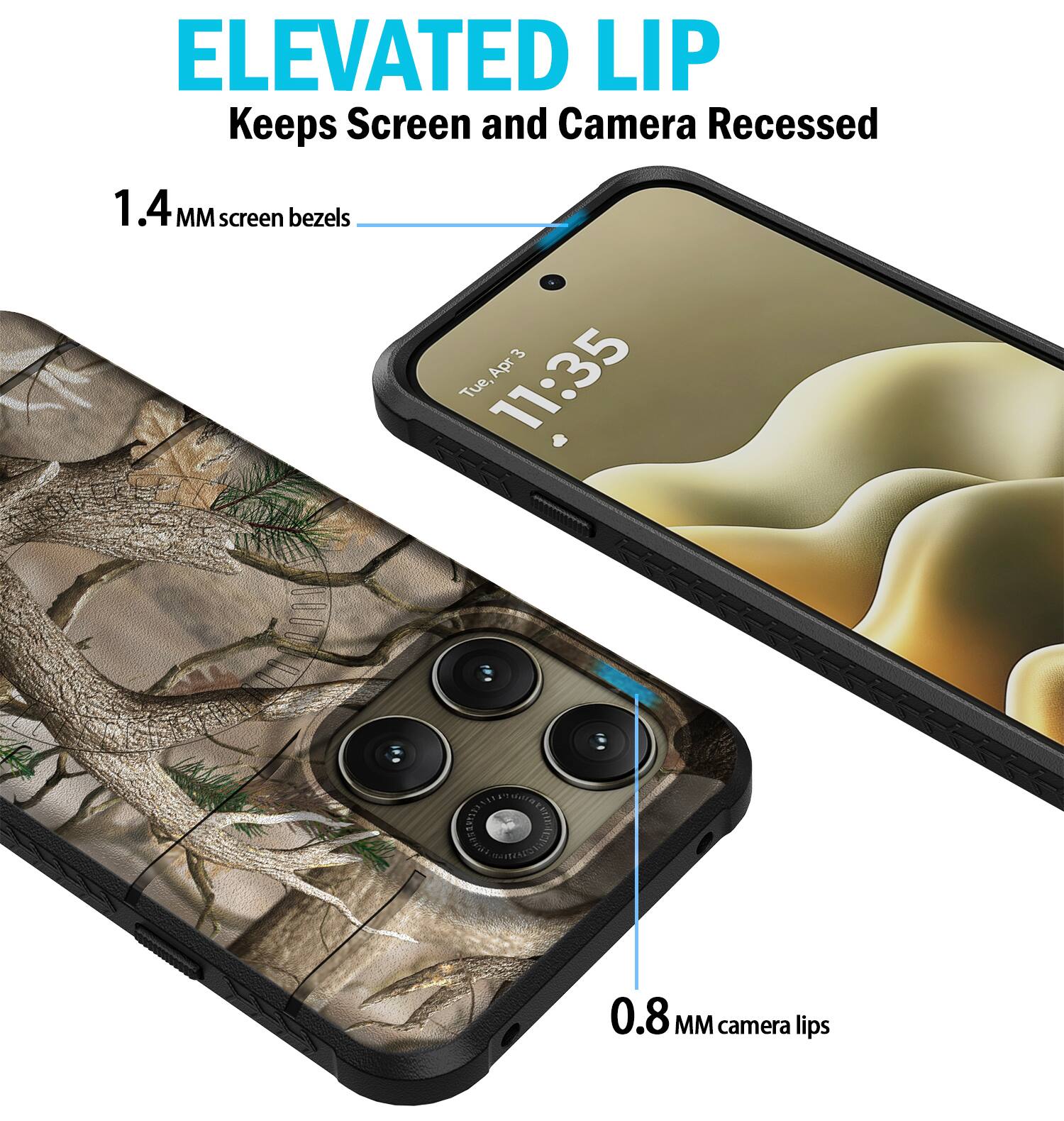 ELEVATED LIP  
Keeps Screen and Camera Recessed  
1.4 MM screen bezels  
3 Apr 11:35 Tue,  
TELLING TENHNAVELY ESLAND  
0.8 MM camera lips