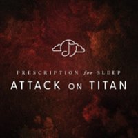 Prescription for Sleep: Attack on Titan [LP] - VINYL - Front_Zoom