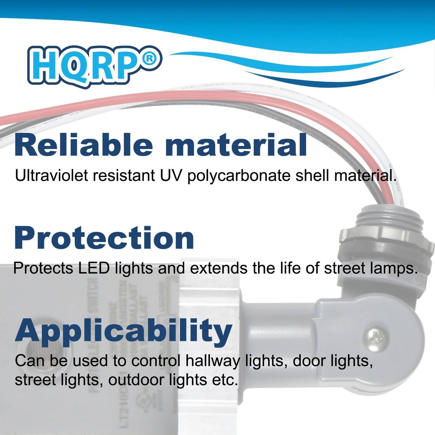 HQRP Reliable material Ultraviolet resistant UV polycarbonate shell material. Protection Protects LED lights and extends the life of street lamps. Applicability Can be used to control hallway lights, door lights, street lights, outdoor lights etc.