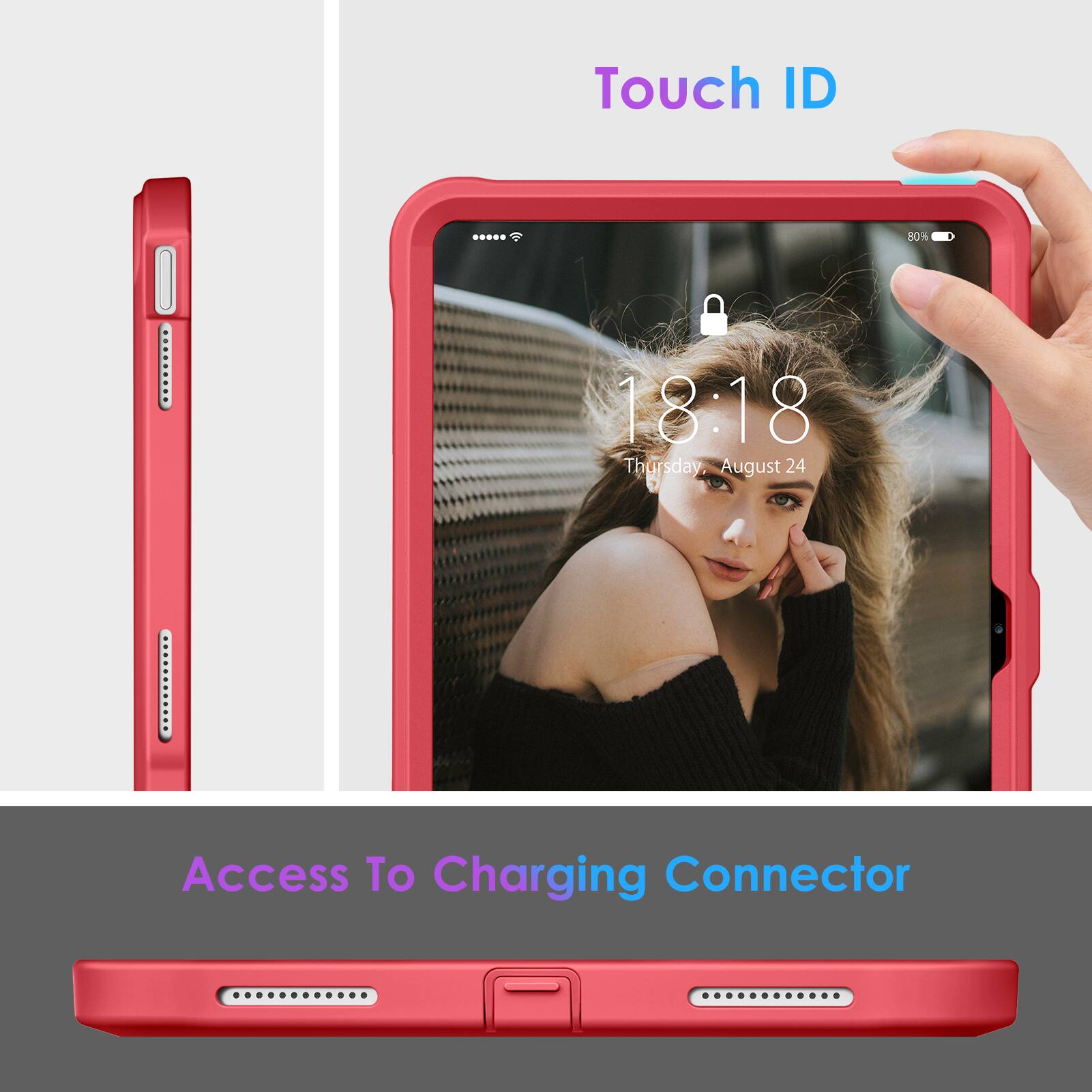 Touch ID

18:18 Thursday, August 24

Access To Charging Connector