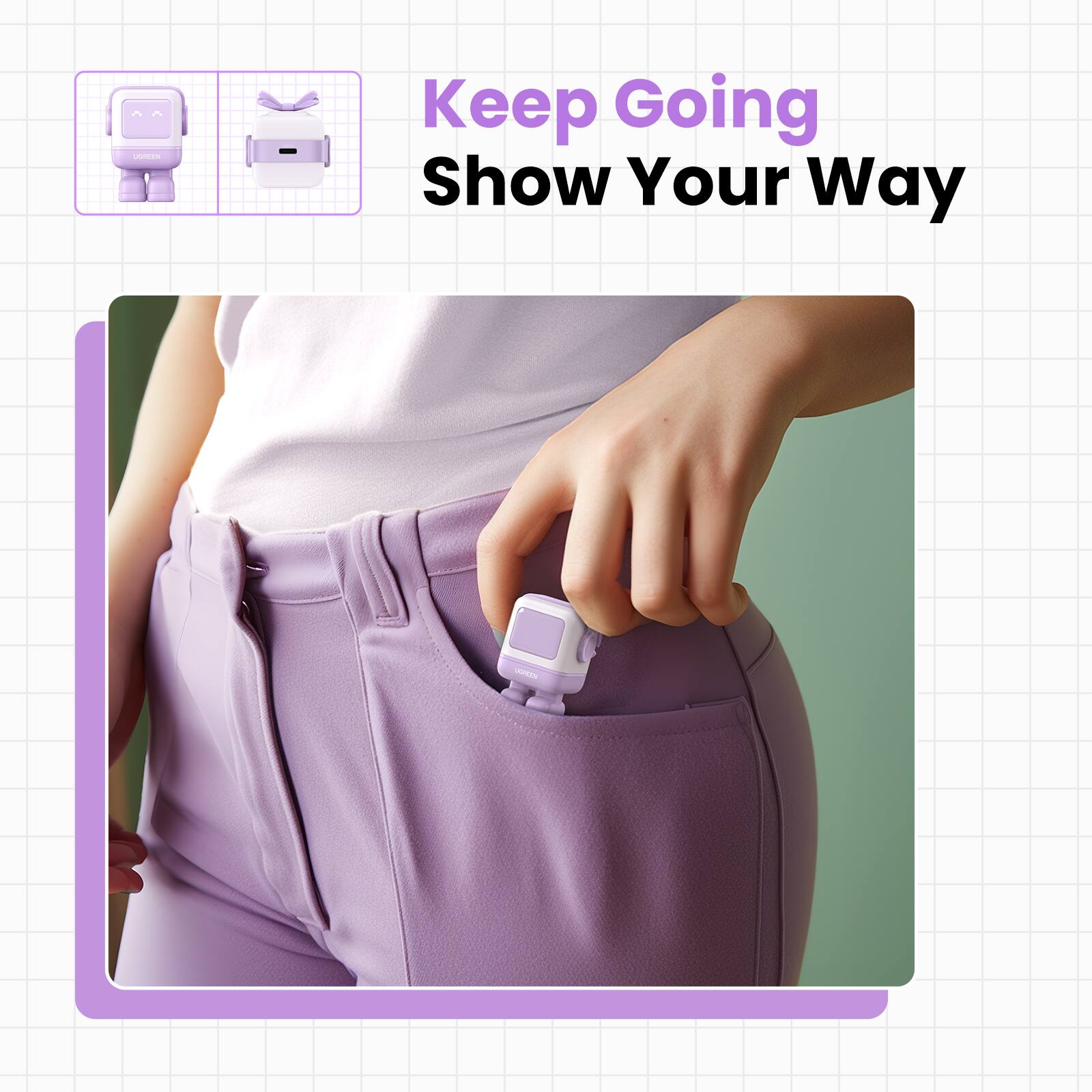 Keep Going  
Show Your Way