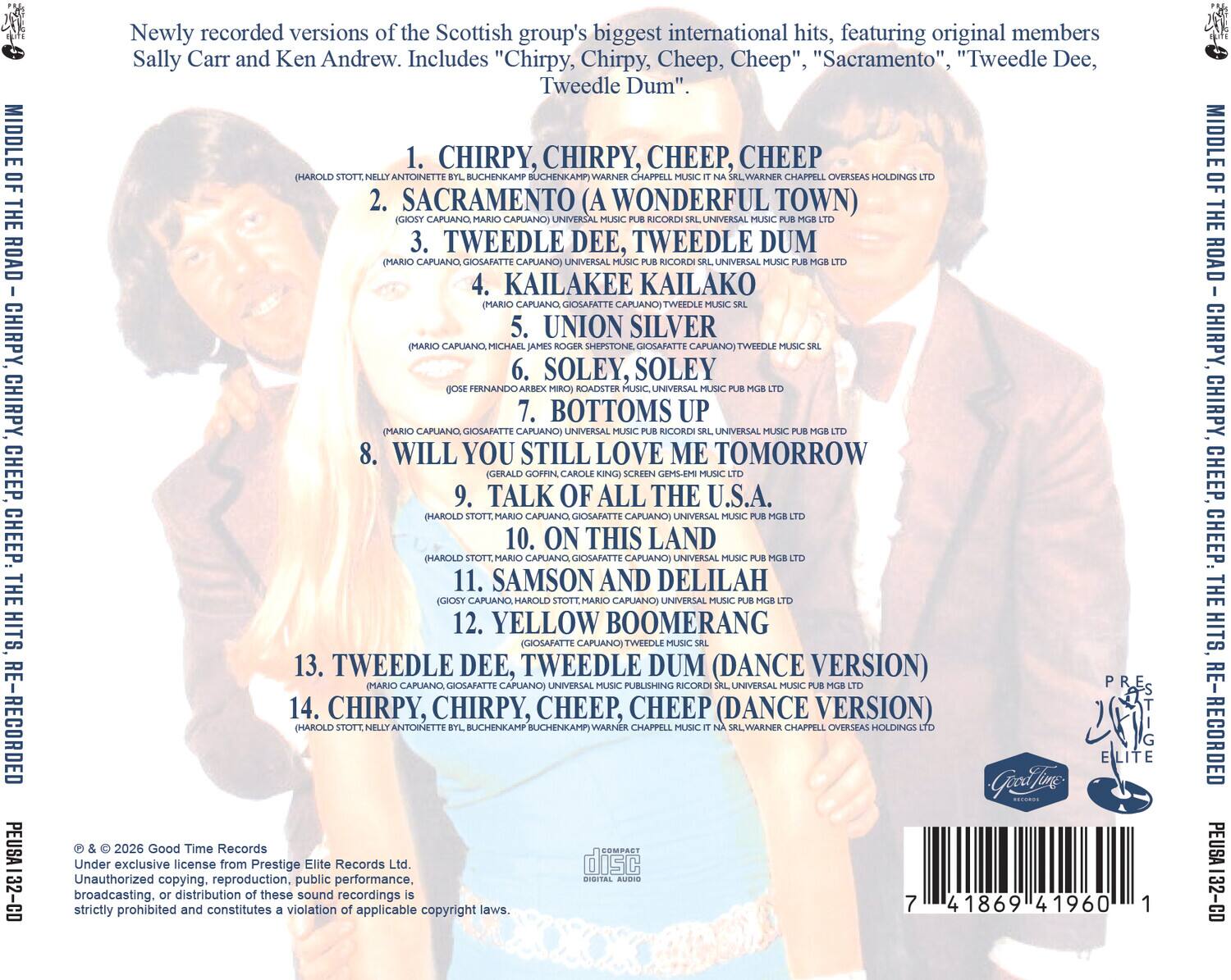 Newly recorded versions of the Scottish group's biggest international hits, featuring original members Sally Carr and Ken Andrew. Includes "Chirpy, Chirpy, Cheep, Cheep", "Sacramento", "Tweedle Dee, Tweedle Dum"

1. CHIRPY, CHIRPY, CHEEP, CHEEP
2. SACRAMENTO (A WONDERFUL TOWN)
3. TWEEDLE DEE, TWEEDLE DUM
4. KAILAKEE KAILAKO
5. UNION SILVER
6. SOLEY, SOLEY
7. BOTTOMS UP
8. WILL YOU STILL LOVE ME TOMORROW
9. TALK OF ALL THE U.S.A.
10. ON THIS LAND
11. SAMSON AND DELILAH
12. YELLOW BOOMERANG
13. TWEEDLE DEE, TWEEDLE DUM (DANCE VERSION)
14. CHIRPY, CHIRPY, CHEEP, CHEEP (DANCE VERSION)

© & © 2026 Good Time Records
Under exclusive license from Prestige Elite Records Ltd.
Unauthorized copying, reproduction, public performance, broadcasting, or distribution of these