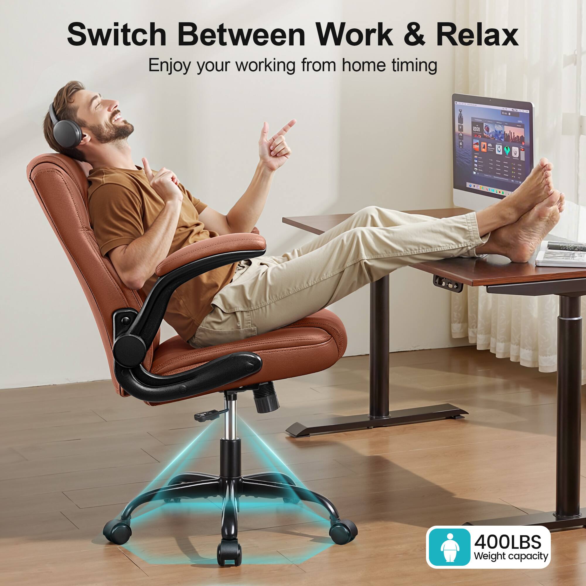 Switch Between Work & Relax  
Enjoy your working from home timing  

400LBS Weight capacity