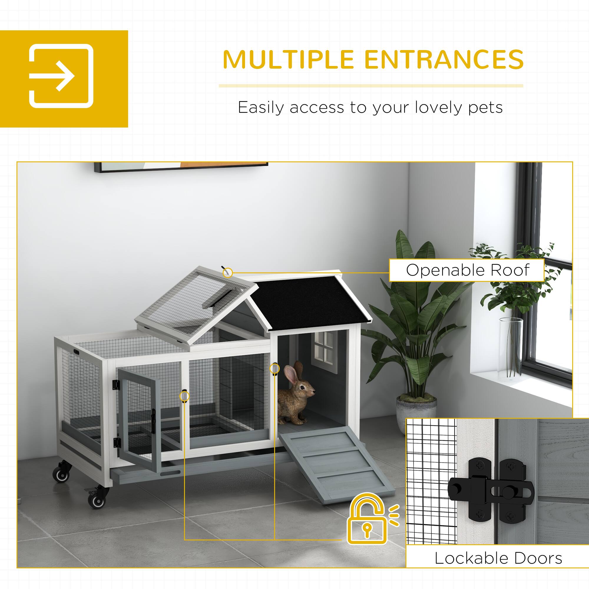 MULTIPLE ENTRANCES  
Easily access to your lovely pets  

Openable Roof  
Lockable Doors