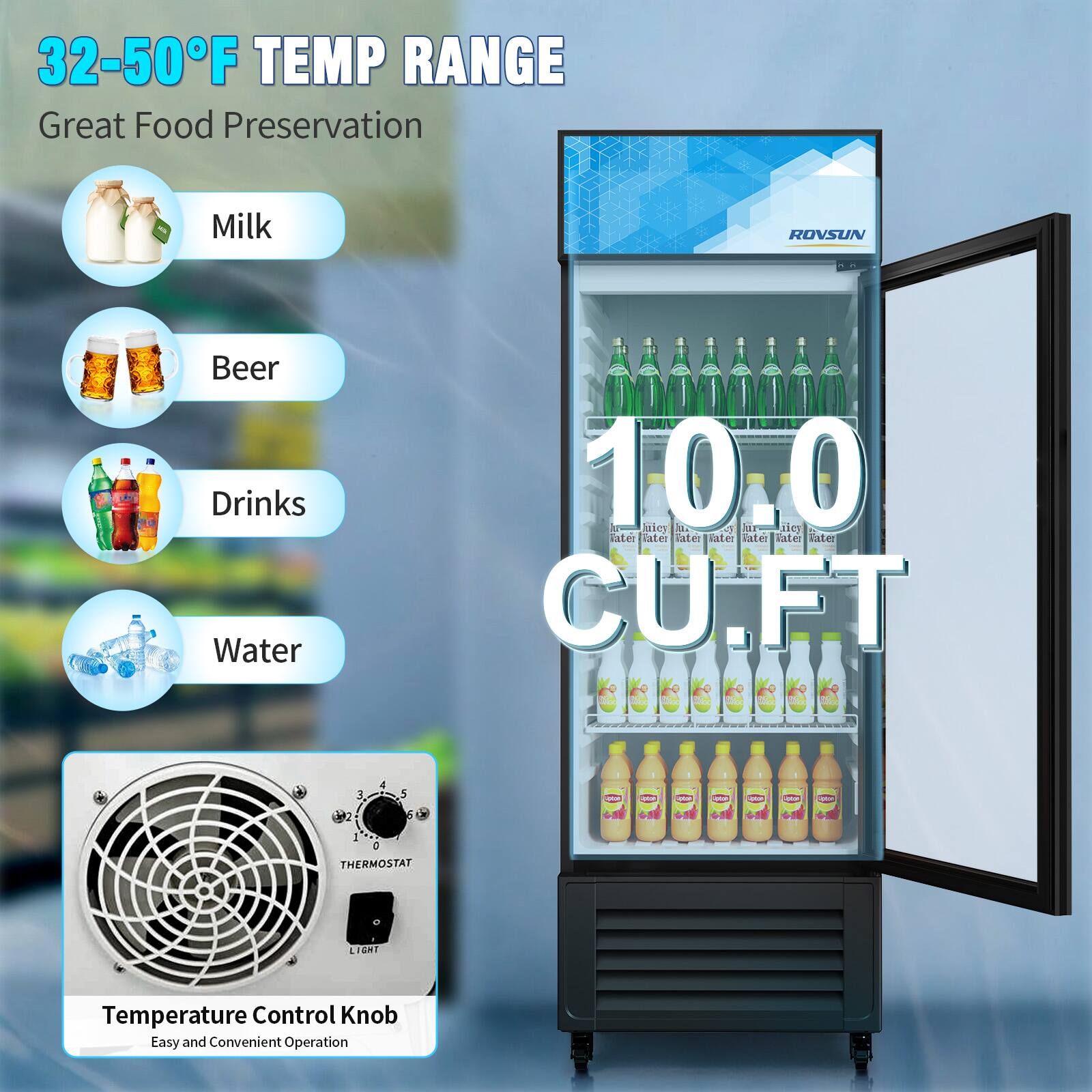 32-50°F TEMP RANGE  
Great Food Preservation  
Milk  
Beer  
Drinks  
Water  

10.0 CU.FT  

Temperature Control Knob  
Easy and Convenient Operation