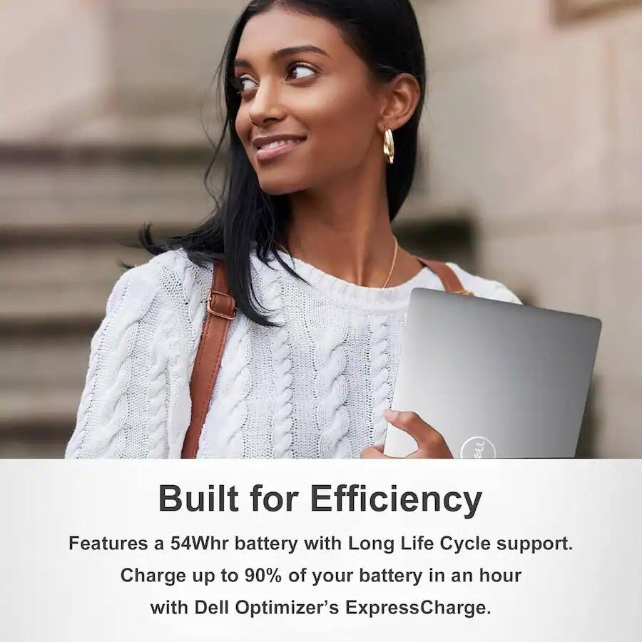 Built for Efficiency

Features a 54Whr battery with Long Life Cycle support. Charge up to 90% of your battery in an hour with Dell Optimizer's ExpressCharge.