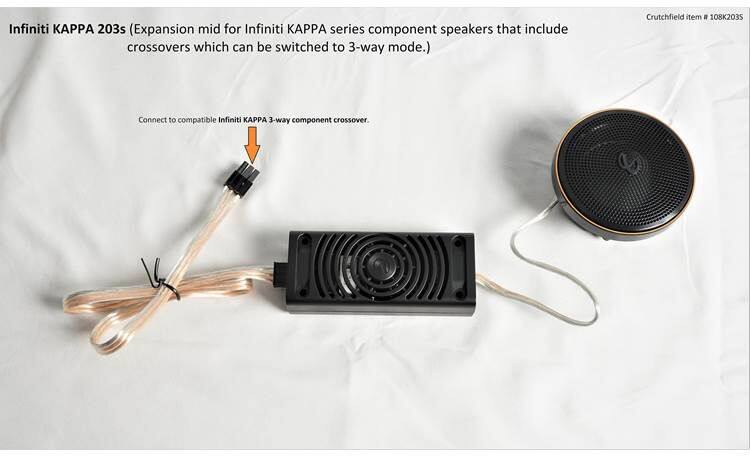 Infiniti KAPPA 203s (Expansion mid for Infiniti KAPPA series component speakers that include crossovers which can be switched to 3-way mode.)

Connect to compatible Infiniti KAPPA 3-way component crossover.

Crutchfield item # 108K203S