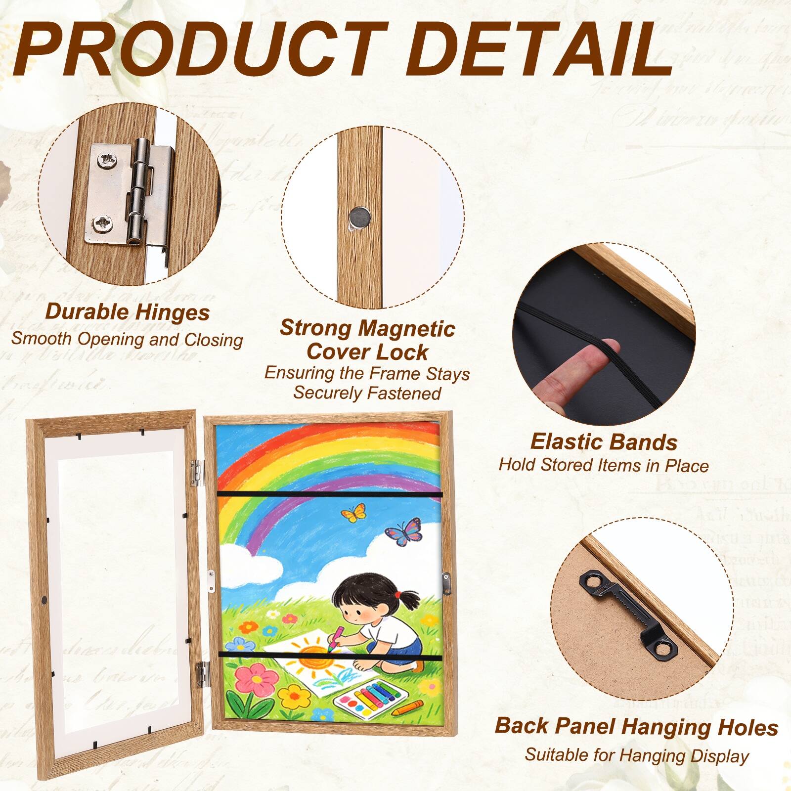 PRODUCT DETAIL

- Durable Hinges
  - Smooth Opening and Closing

- Strong Magnetic Cover Lock
  - Ensuring the Frame Stays Securely Fastened

- Elastic Bands
  - Hold Stored Items in Place

- Back Panel Hanging Holes
  - Suitable for Hanging Display