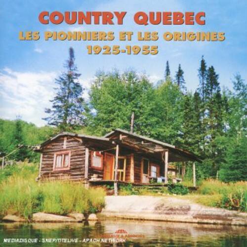 Various Artists - Country Quebec-1925-55   - COMPACT DISCS [CD] price history on PriceWatchPro