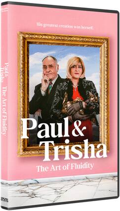 Front. Paul And Trisha: The Art Of Fluidity - DVD.