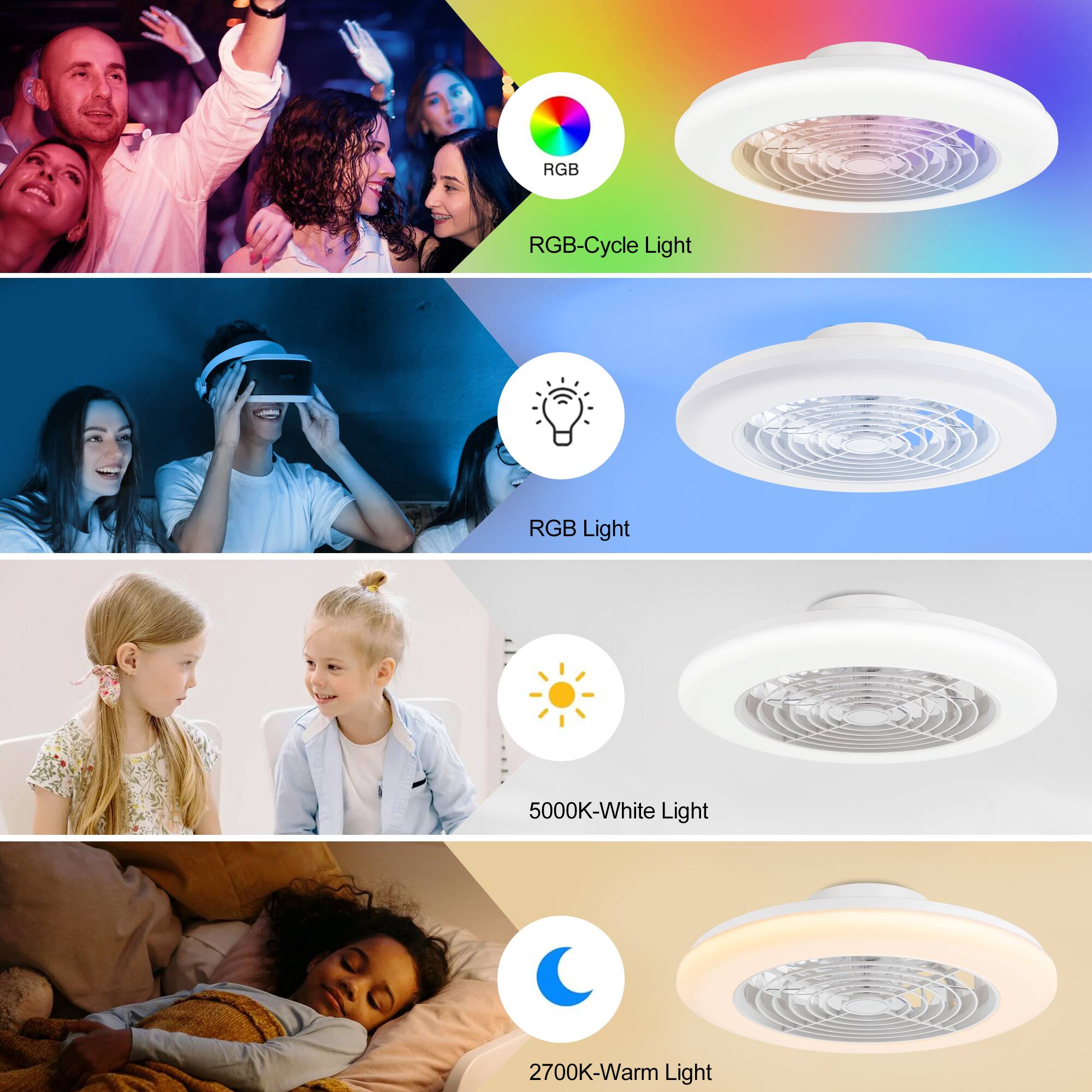 RGB-Cycle Light, RGB Light, 5000K-White Light, 2700K-Warm Light
