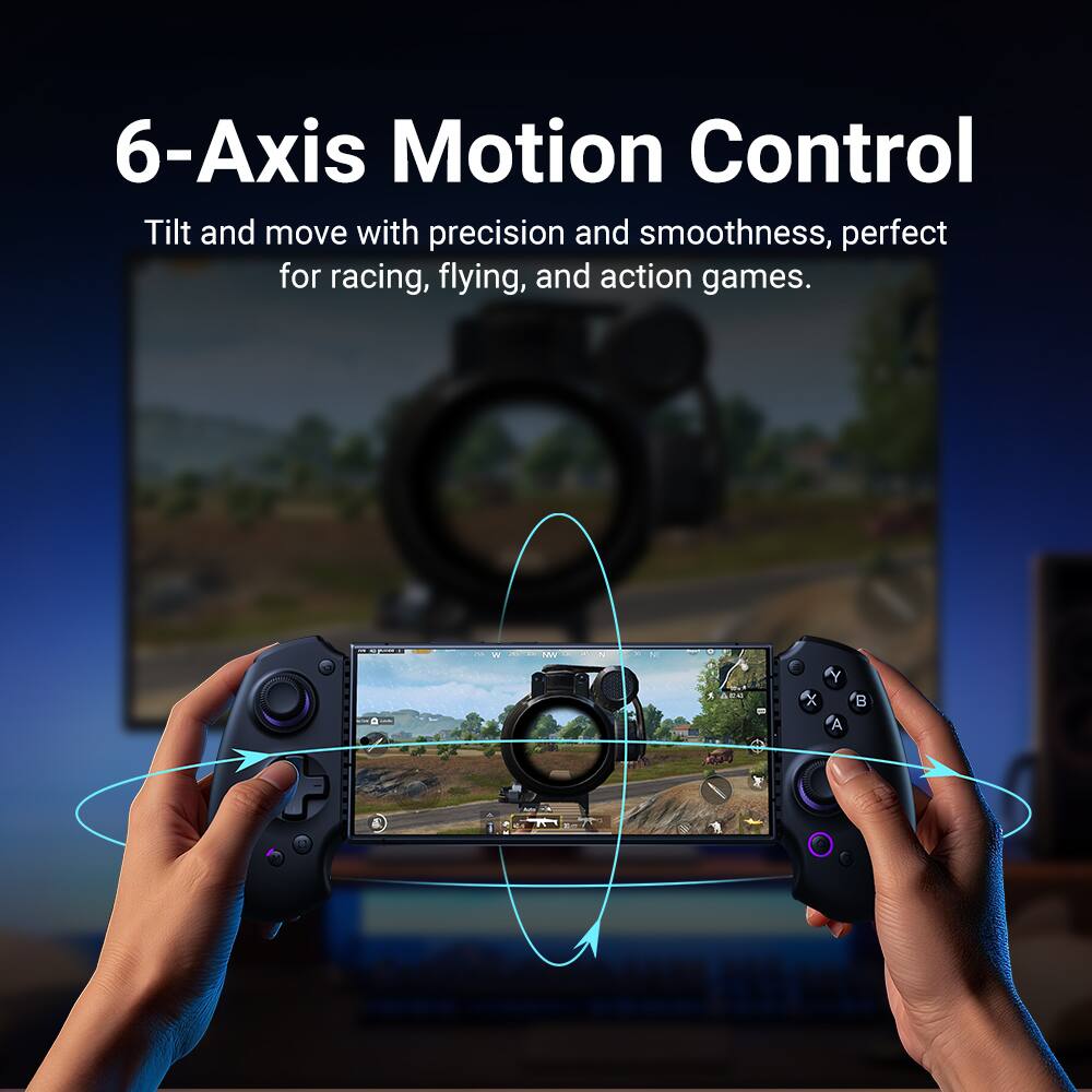 6-Axis Motion Control

Tilt and move with precision and smoothness, perfect for racing, flying, and action games.