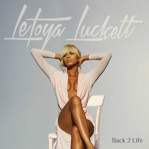 Letoya Luckett  
Back 2 Life