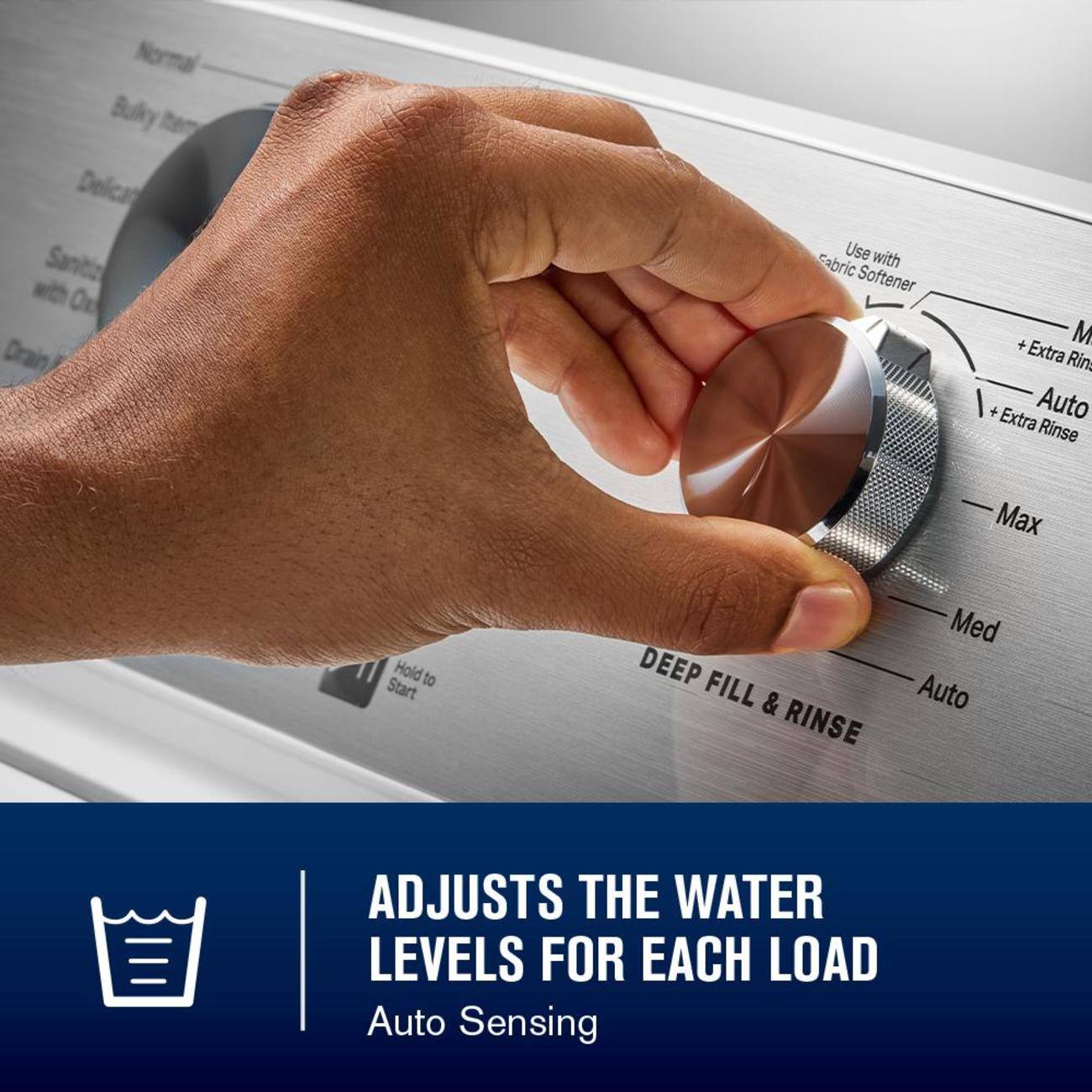 Normal, Bulky Items, Delicate, Sanitise with On, Drain Use with Fabric Softener + M Extra Rinse + Extra Auto Rinse Max Hold to Start DEEP FILL & RINSE Med Auto ADJUSTS THE WATER LEVELS FOR EACH LOAD Auto Sensing