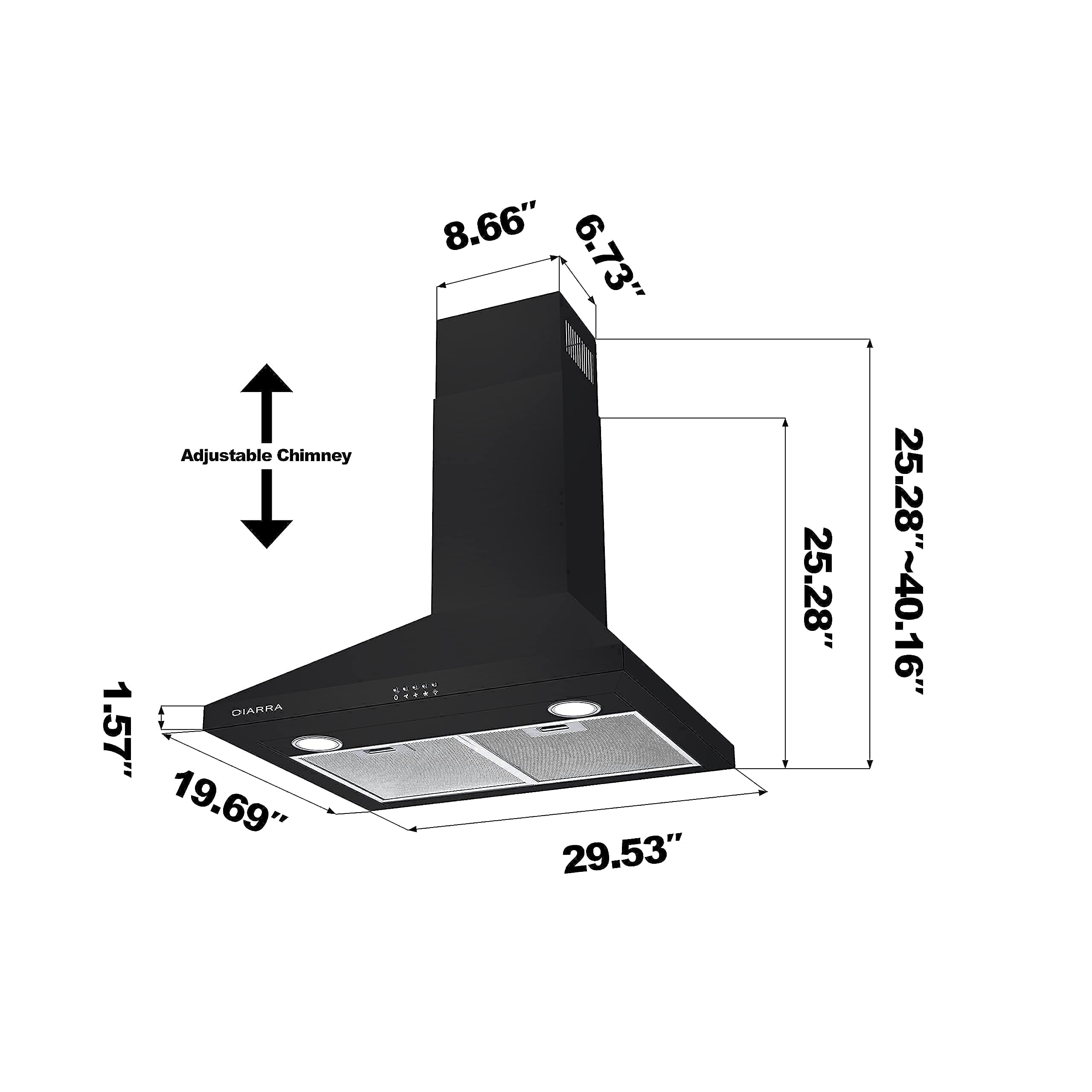 Adjustable Chimney  
1.57"  
19.69"  
8.66"  
6.73"  
29.53"  
25.28"  
25.28"~40.16"