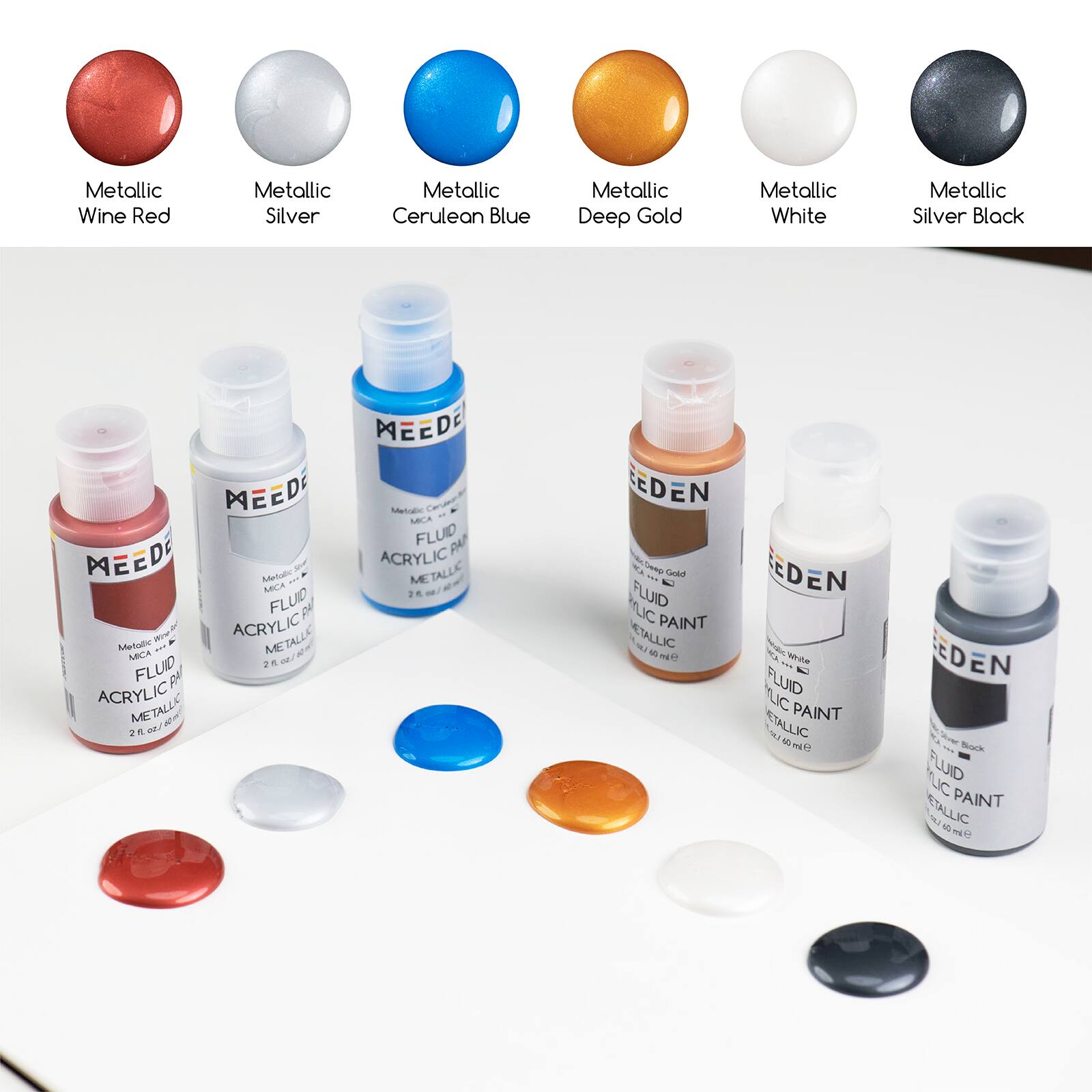 Metallic Wine Red  
Metallic Silver  
Metallic Cerulean Blue  
Metallic Deep Gold  
Metallic White  
Metallic Silver Black  

MEEDER MEEDE Metalic MICA FLUID PAD MEEDE ACRYLIC Metalic MICA METALLIC 25 FLUID Metallic ACRYLIC METALL  MICA  1.50 2 FLUID PA ACRYLIC METALL 2 e Lso  
REDEN Deep ... Gold EDEN - YLIC FLUID PAINT METALLIC  me White EDEN 10 LIC FLUID PAINT ETALLIC at me Block a LIC FLUID ETALLIC PAINT de ml e