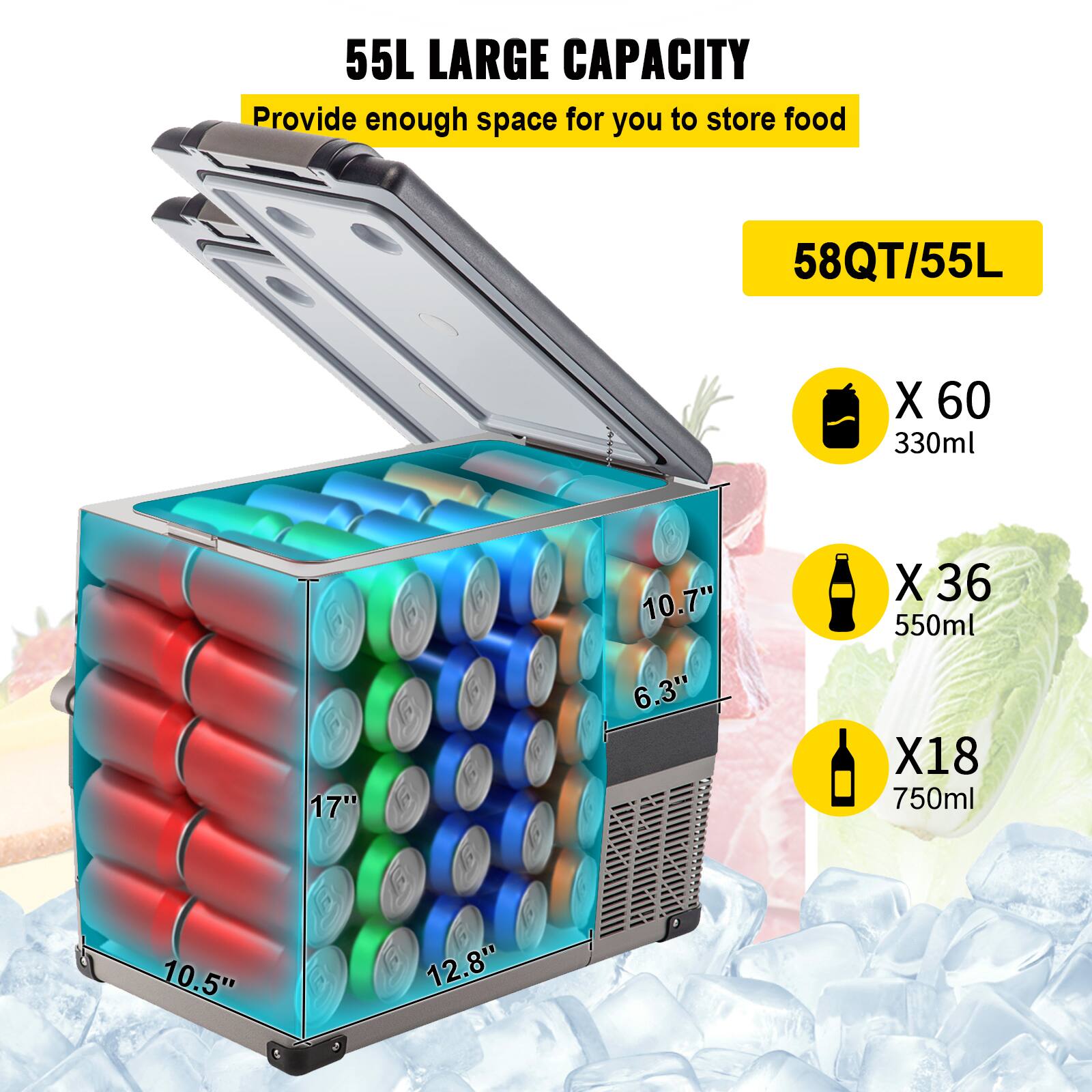55L LARGE CAPACITY: Provide enough space for you to store food. 58QT/55L. 

Dimensions:
- 10.7" x 17" x 6.3" 
- 10.5" x 12.8" 

Capacity:
- 6 x 330ml
- 3 x 550ml
- 1 x 750ml
