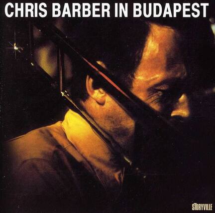 CHRIS BARBER IN BUDAPEST
STORYVILLE