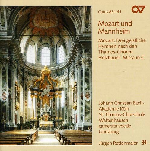 Carus 83.141

Mozart und Mannheim

Mozart: Drei geistliche Hymnen nach den Thamos-Chören  
Holzbauer: Missa in C

Johann Christian Bach-Akademie Köln  
St. Thomas-Chorschule Wettenhausen  
camerata vocale Günzburg  
Jürgen Rettneimair
