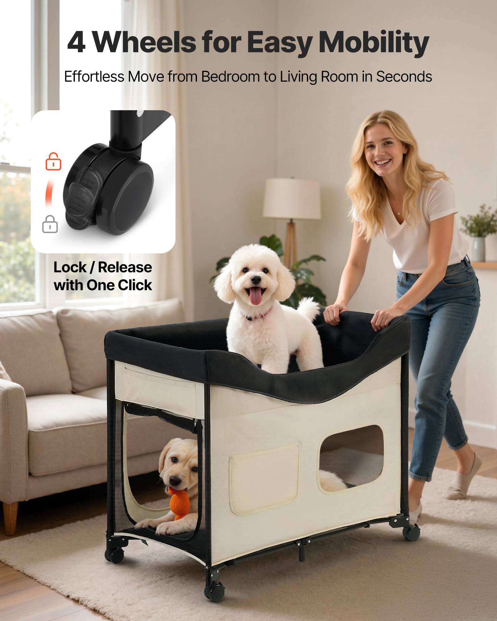 4 Wheels for Easy Mobility  
Effortless Move from Bedroom to Living Room in Seconds  

Lock / Release with One Click