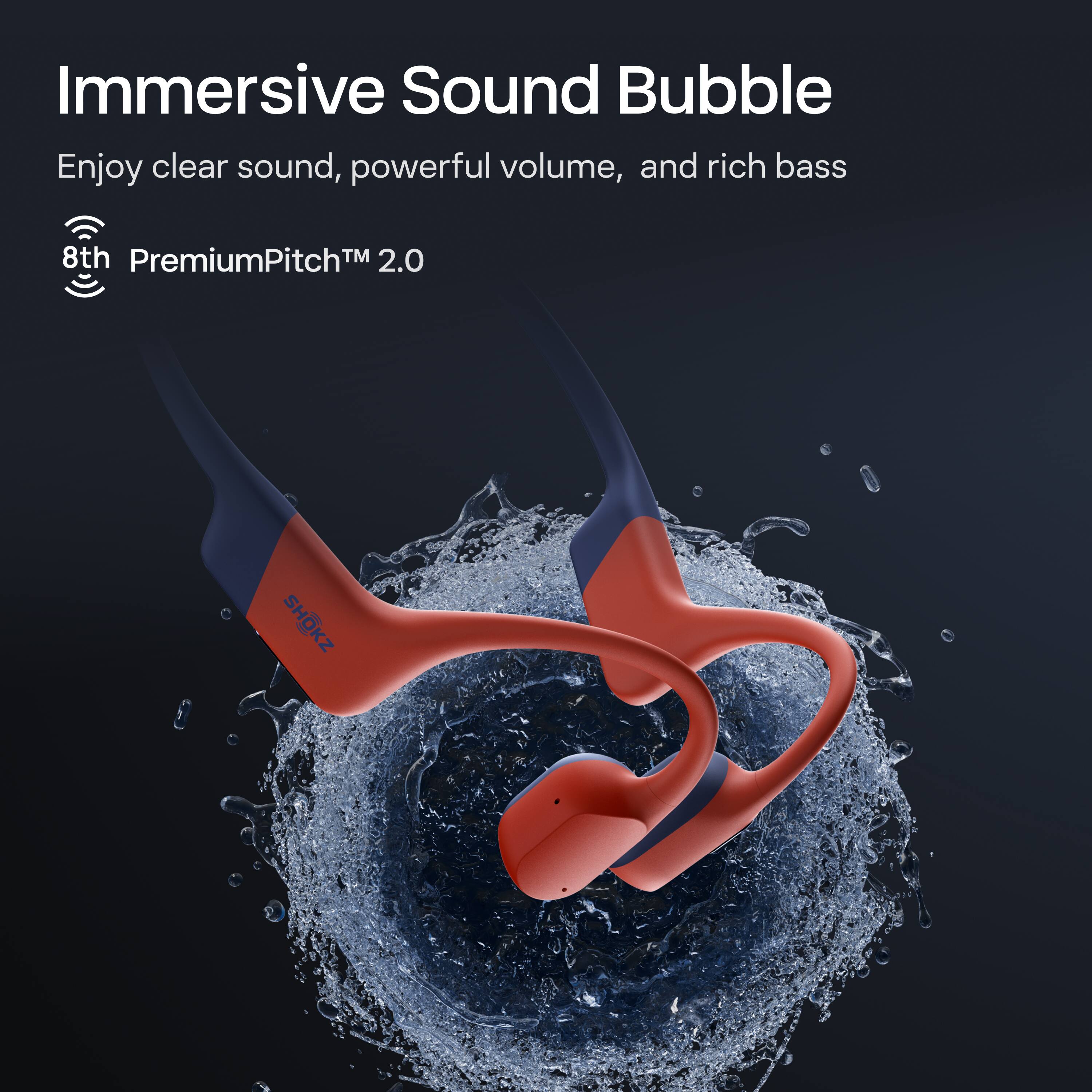Immersive Sound Bubble

Enjoy clear sound, powerful volume, and rich bass

8th PremiumPitch™ 2.0