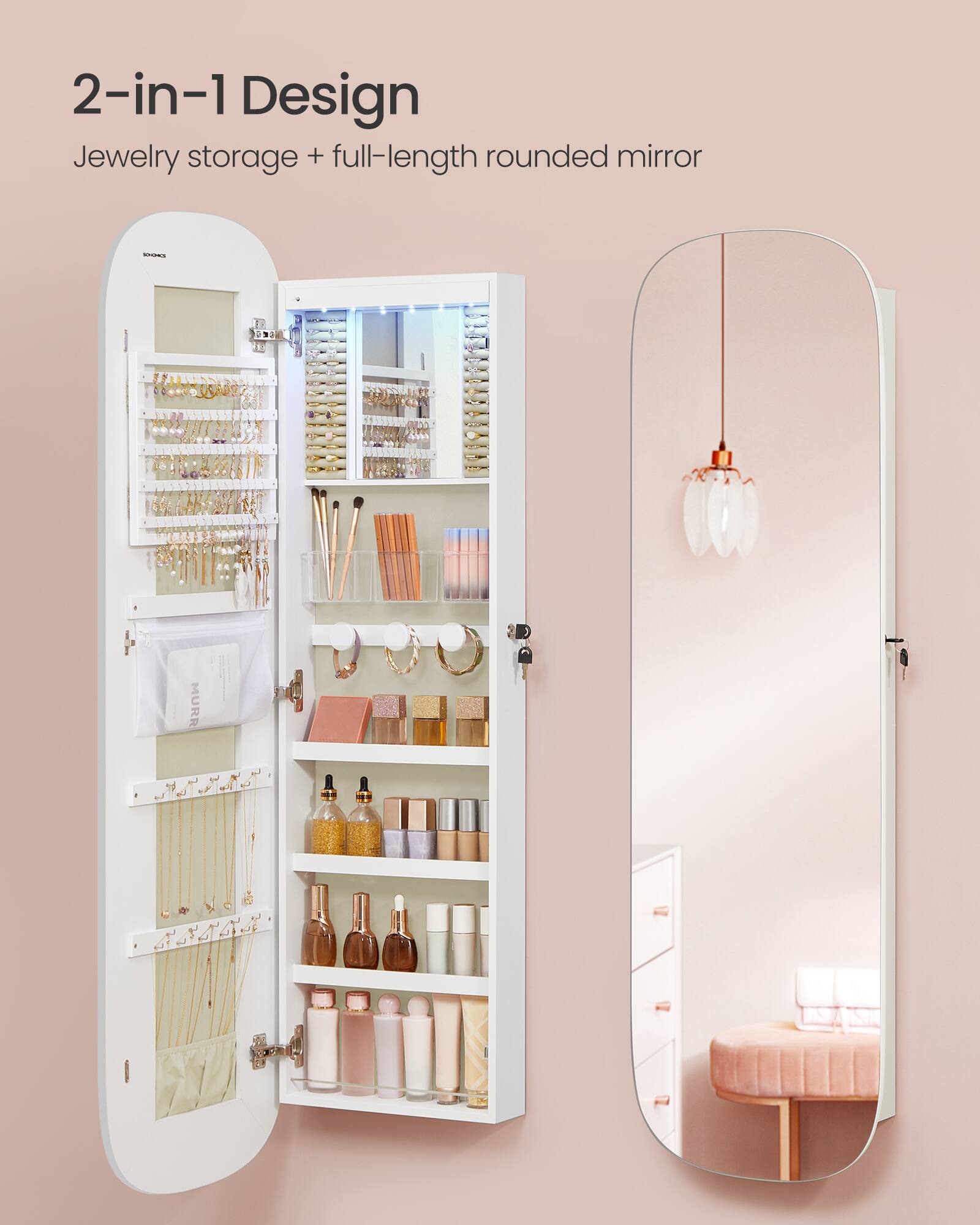 2-in-1 Design Jewelry storage + full-length rounded mirror

SCHOMOS
MURR